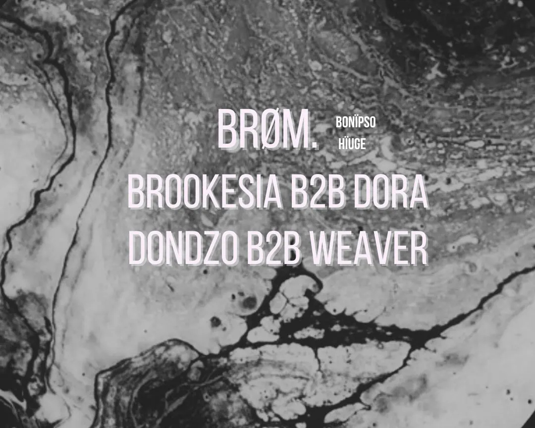 Brøm. X Brookesia X Dora X Weaver X Dondzo Cover