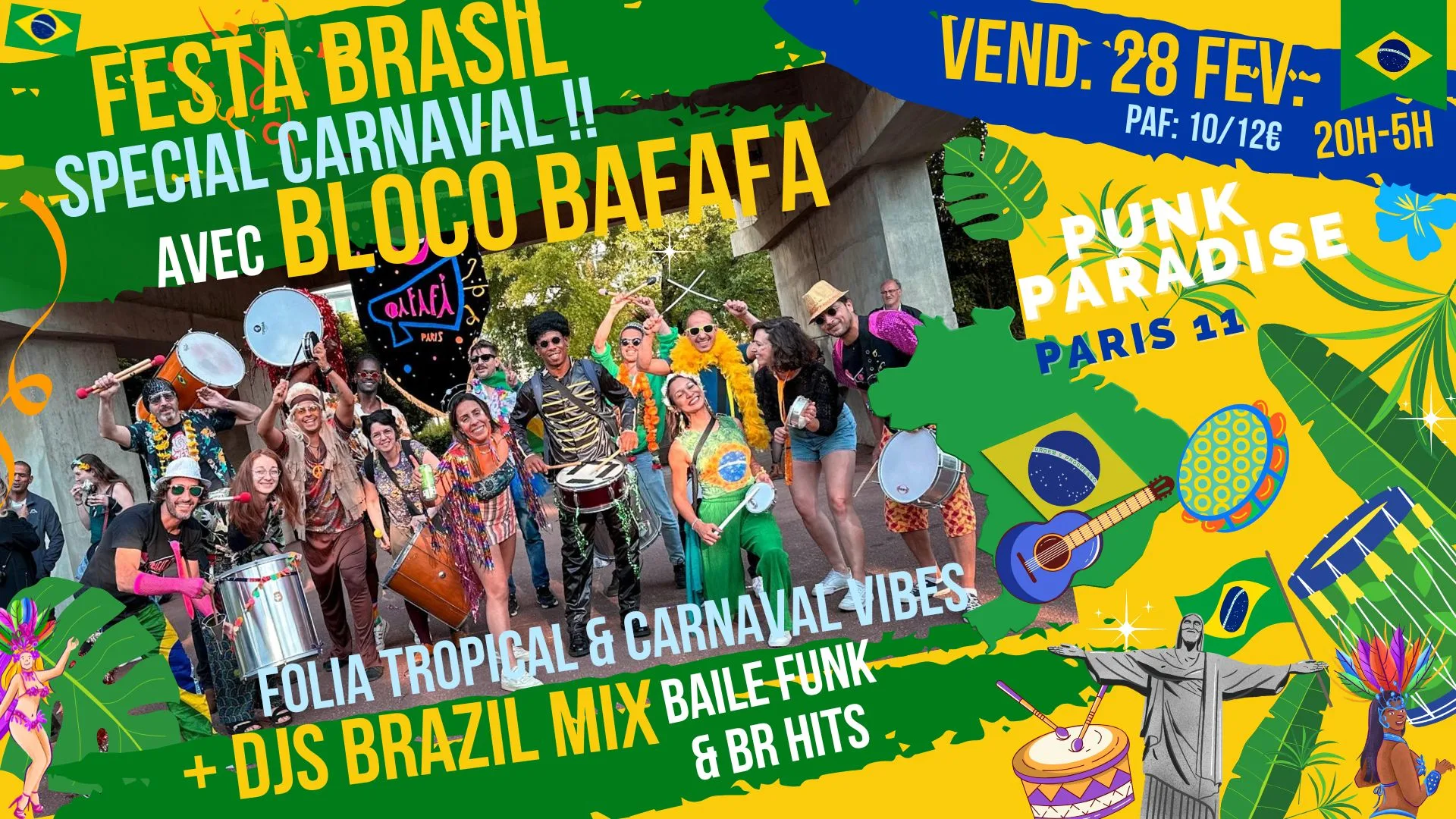Festa Brasil Spécial Carnaval W/ Bloco Bafafa + Djs !! Cover