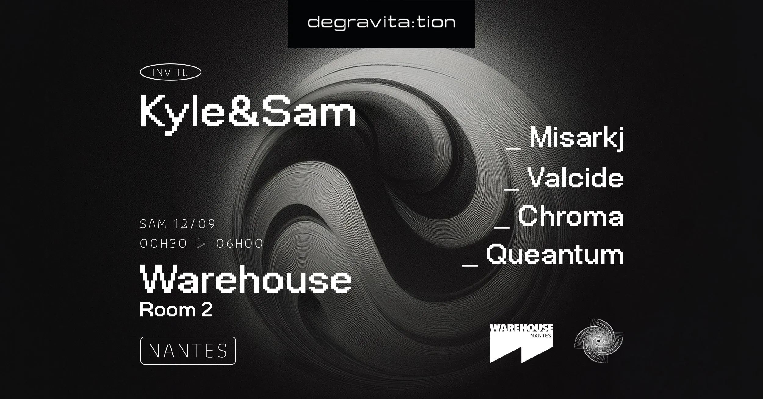 Degravita:Tion Invite Kyle & Sam En Room 2 Du Warehouse ! Cover