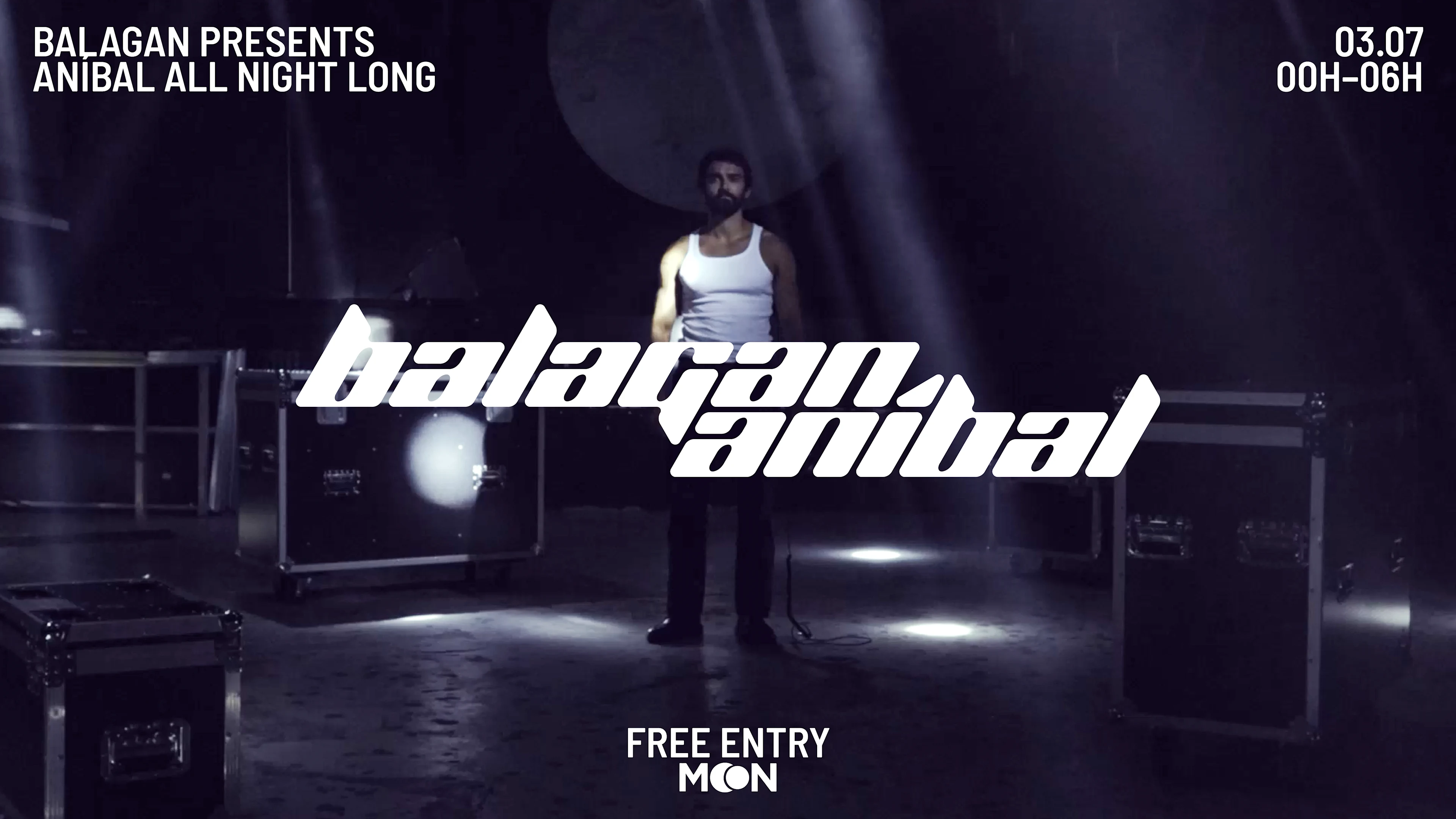 Balagan | Aníbal All Night Long | Free Entry Cover