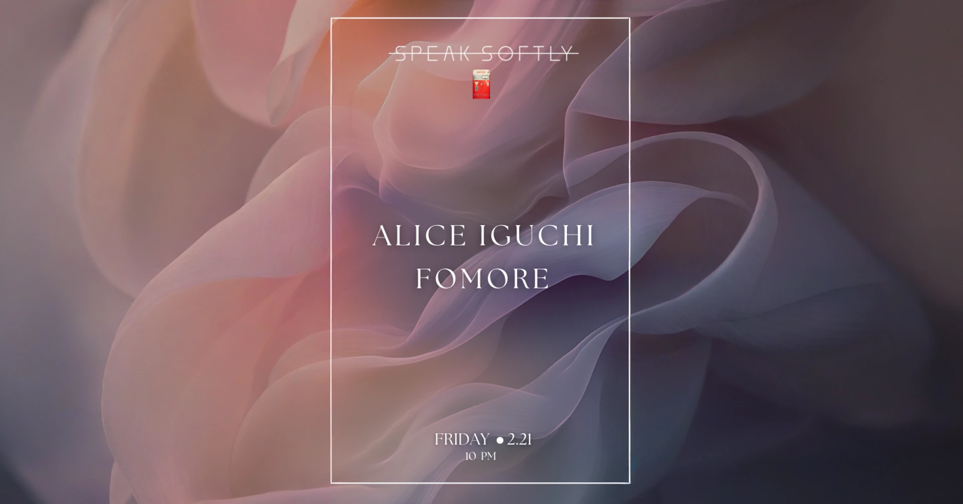 Speak-Softly | Alice Iguchi | Fomore Cover