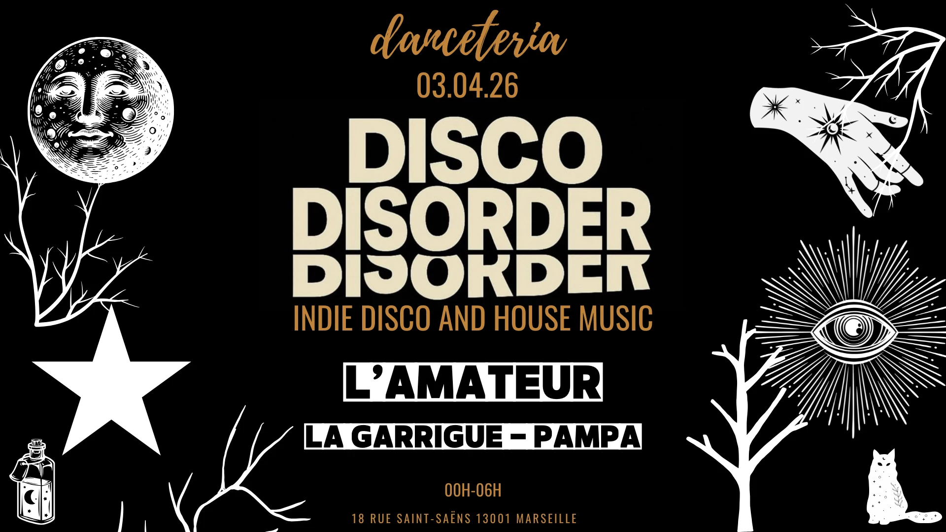 Disco Disorder W/ L'amateur, La Garrigue, Pampa & Guests Cover