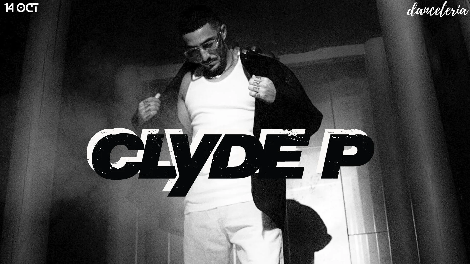 Clyde P (Defected, Toolroom) @ Danceteria Cover