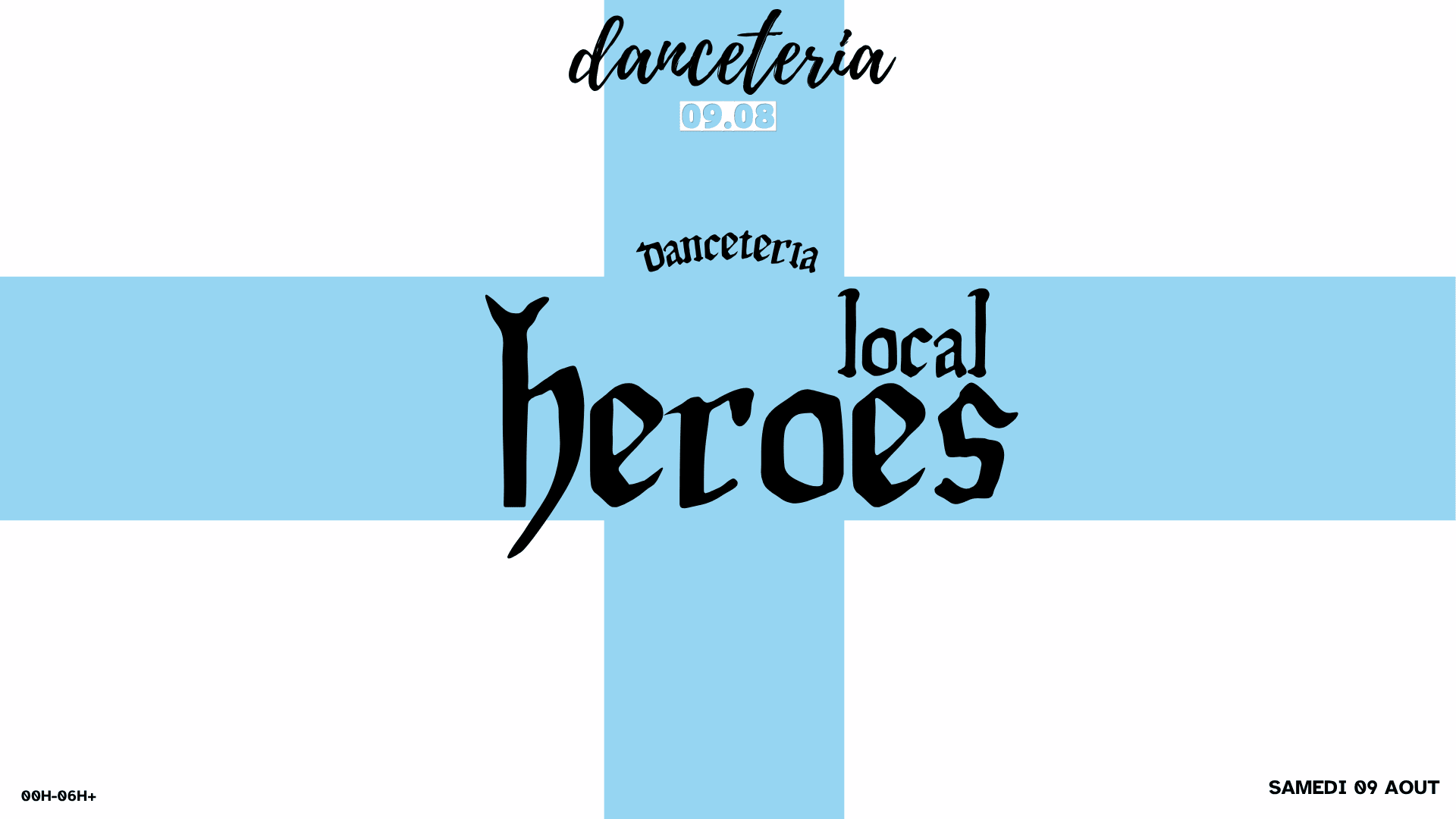 Local Heroes @ Danceteria Cover