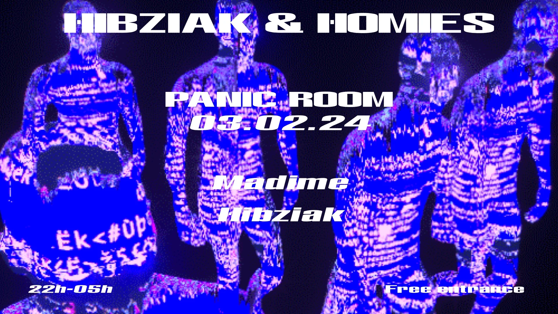 Hibziak & Homies @ Panic Room Cover