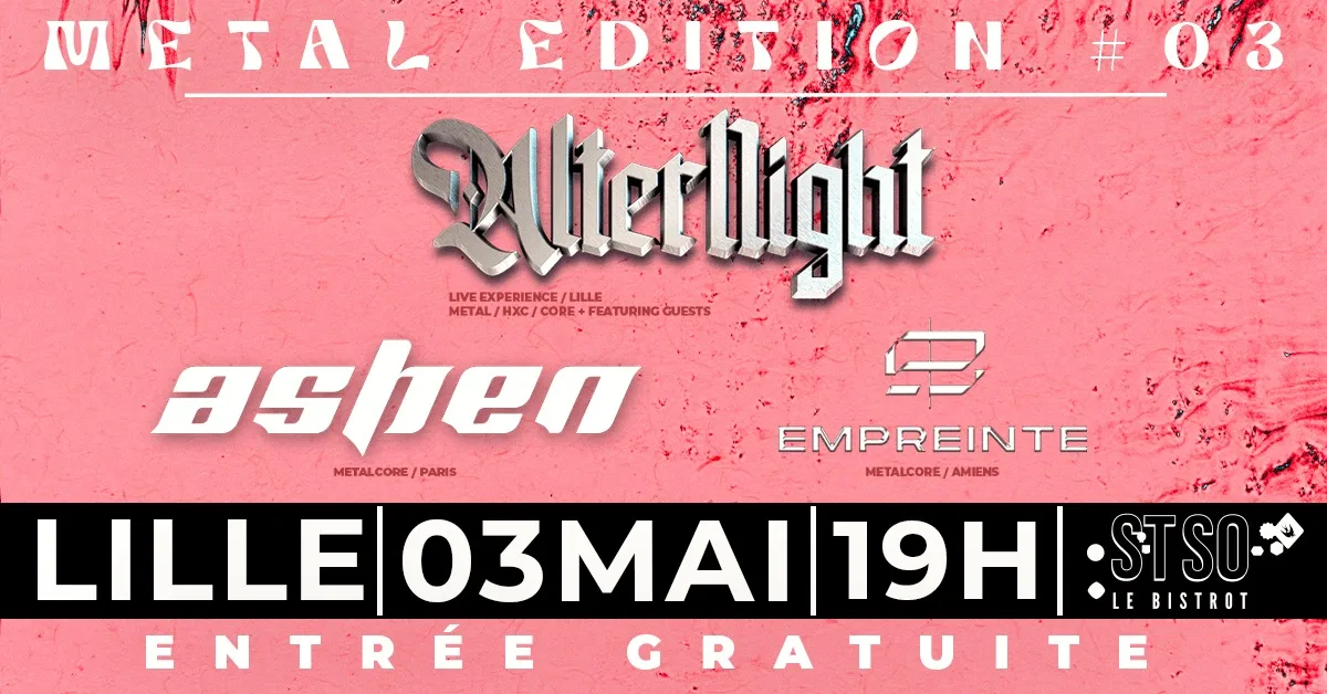 Metal Edition #3 • Ashen + Alternight + Empreinte Cover