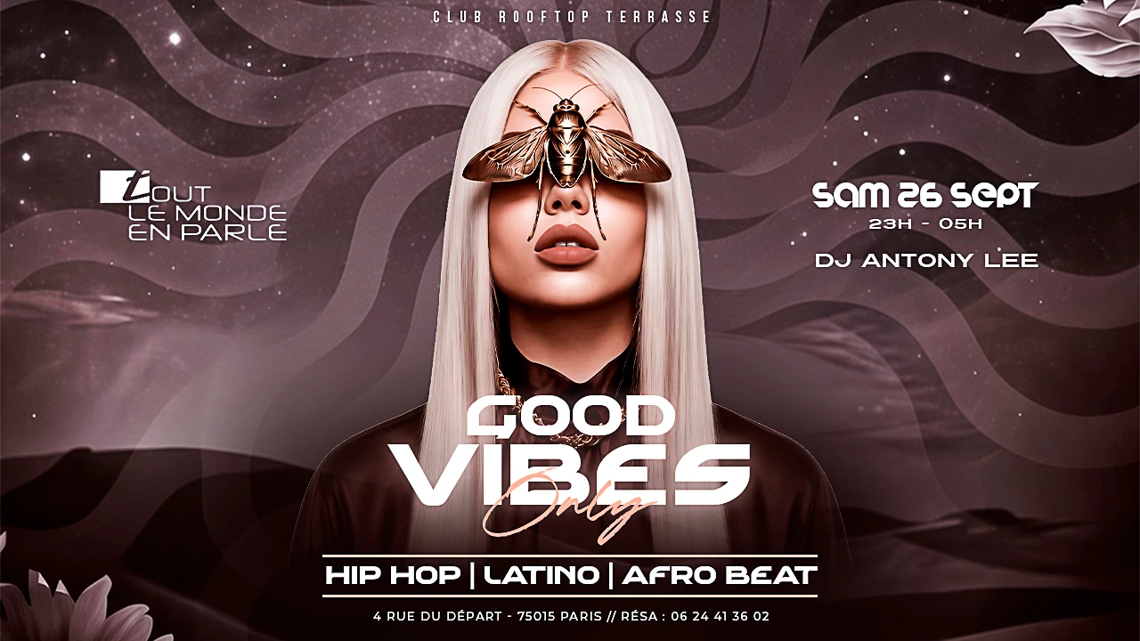 Good Vibes Only Rooftop Club Hiphop Afrobeat, Latino Cover