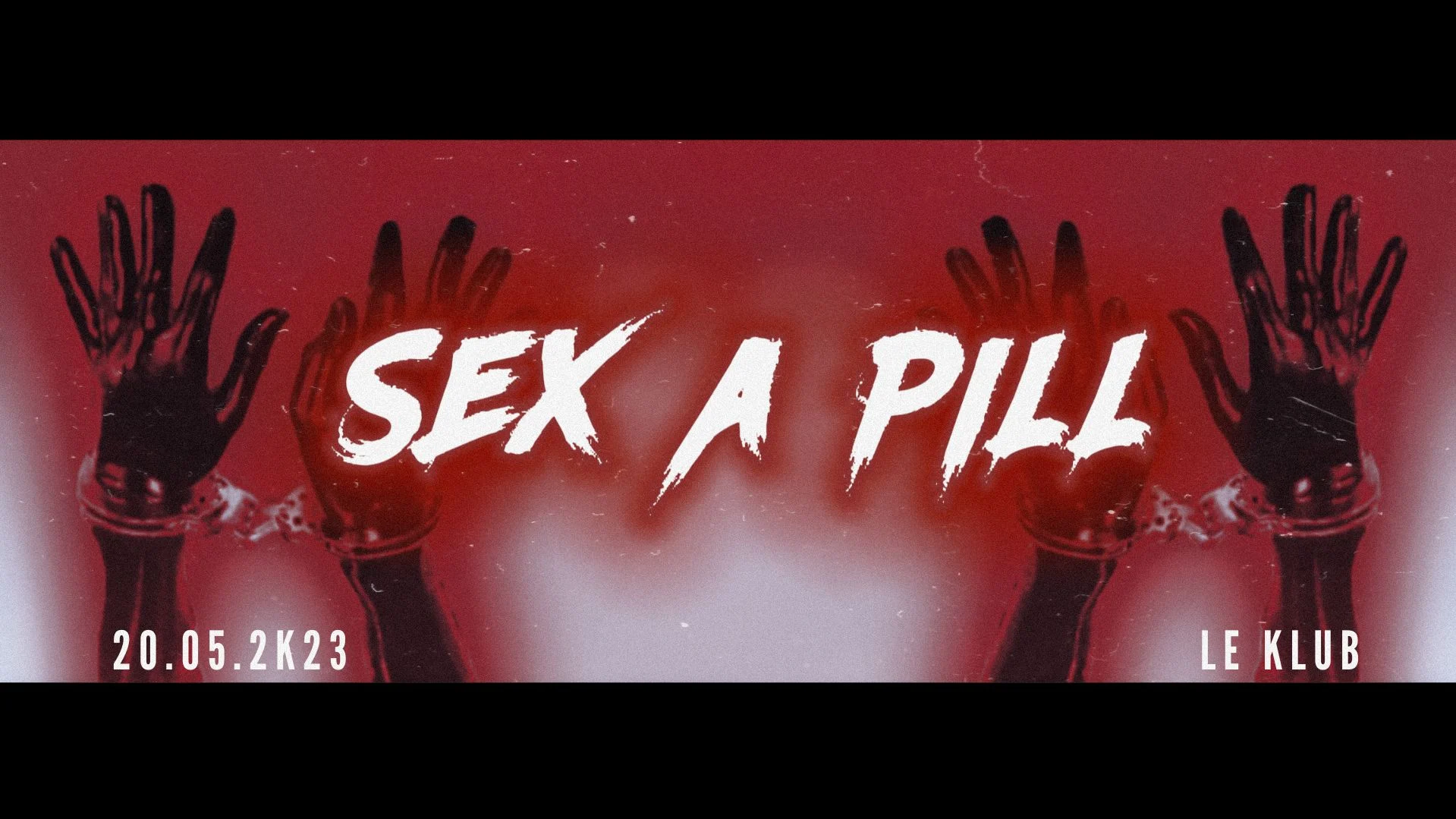 Sex.A.Pill Techno At Le Klub Cover