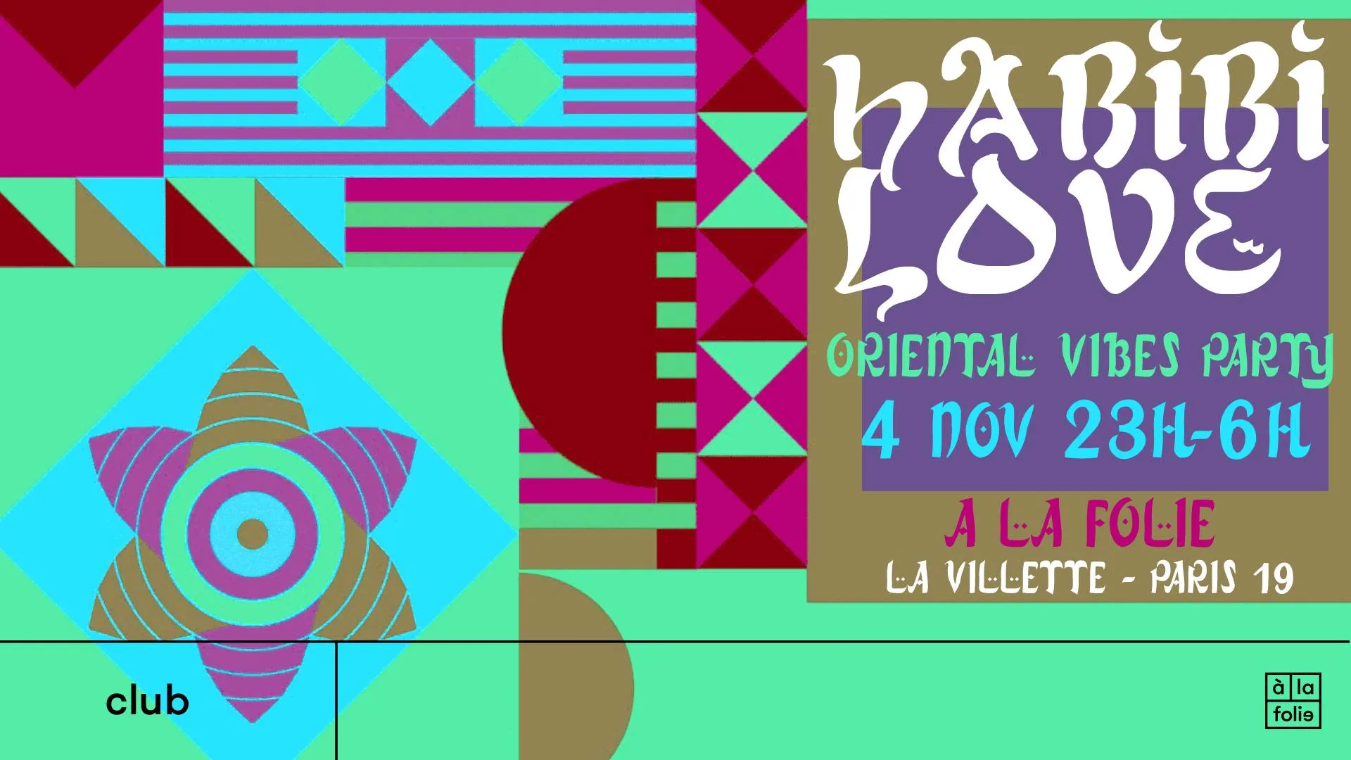 Habibi Love - Oriental Vibes Party À La Villette · 04 Nov Cover