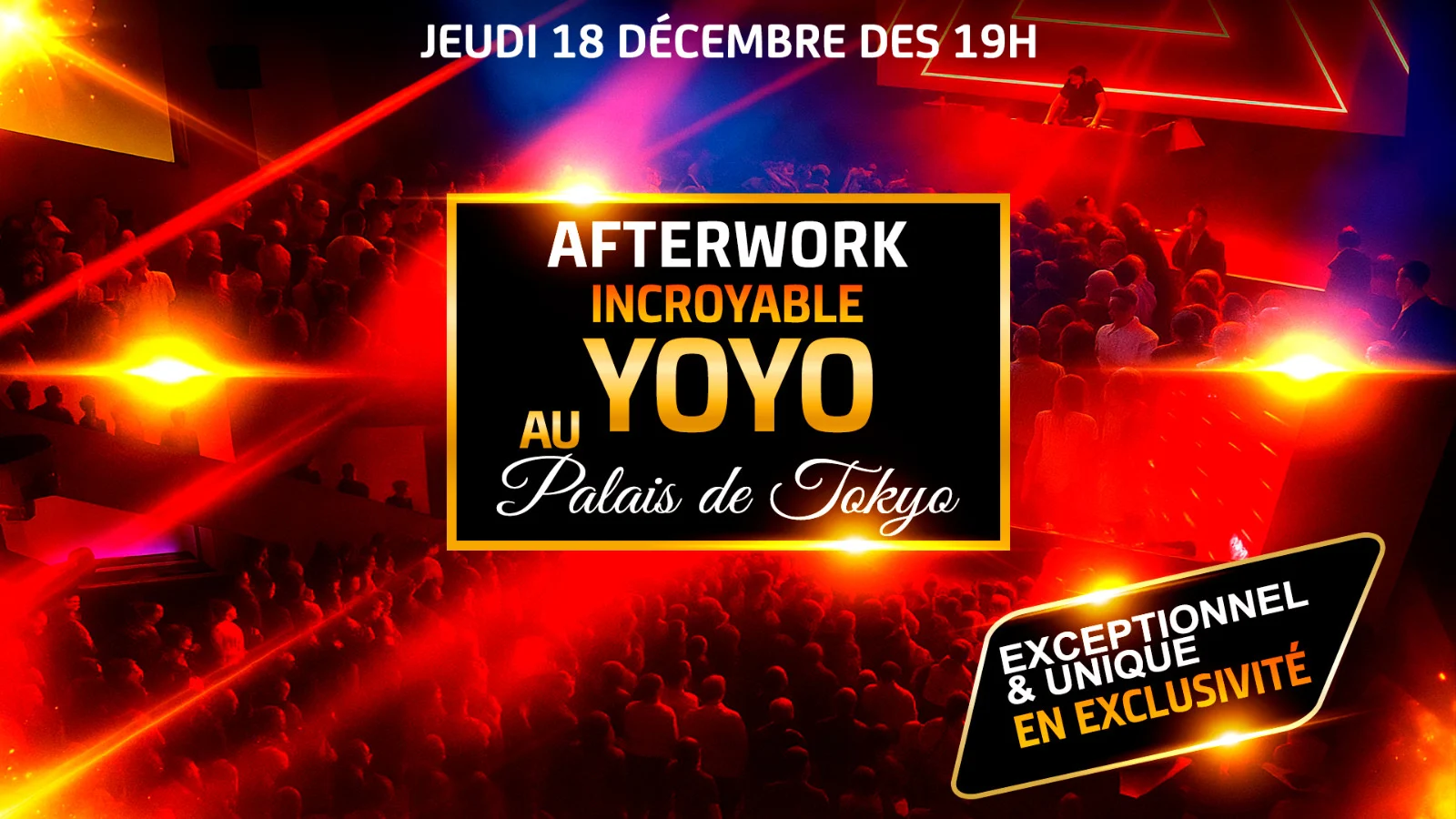 Le + Grand Afterwork De France Au Yoyo - Palais Tokyo 18-12 Cover