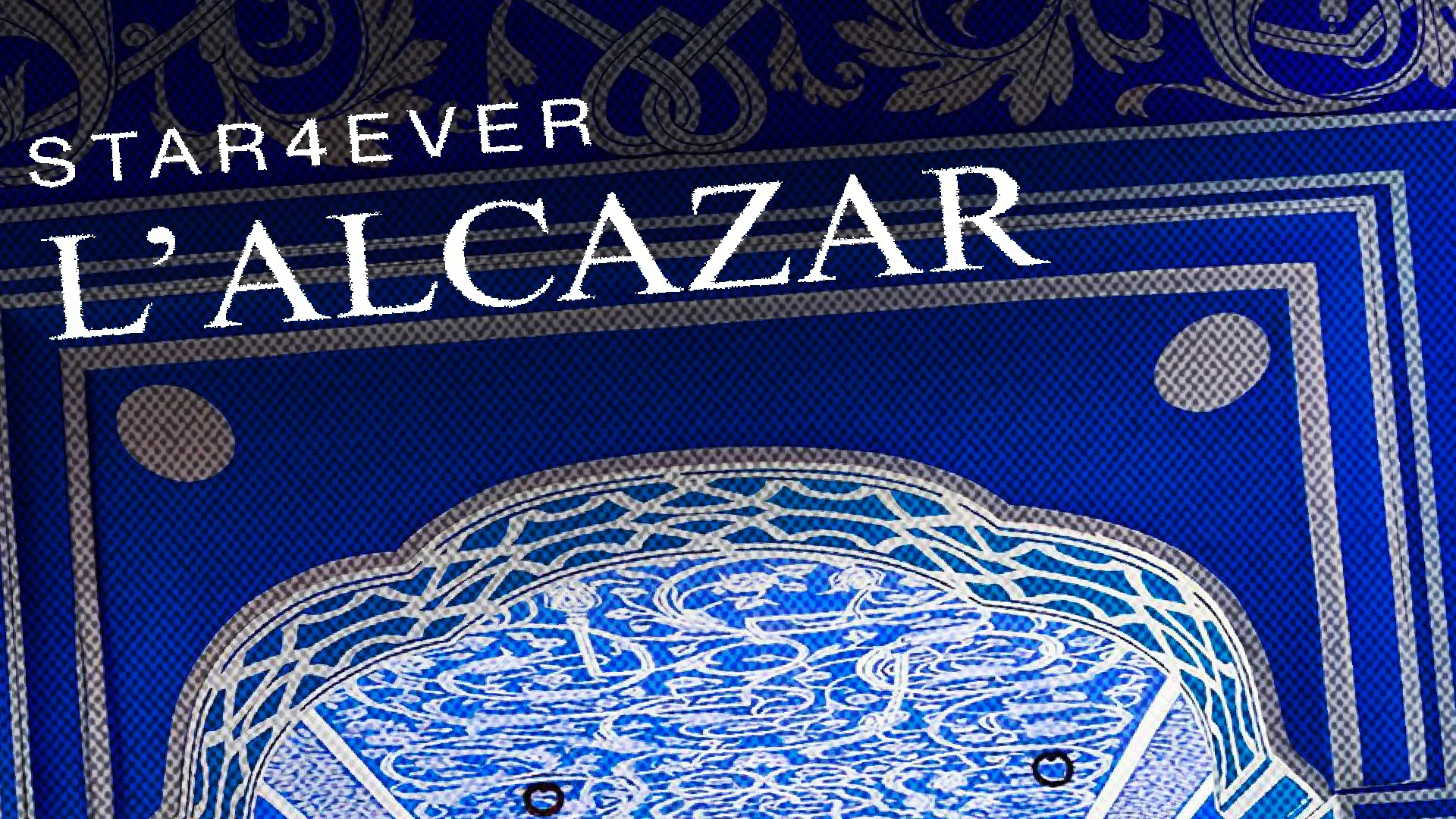 L'alcazar Star4ever - 3 Mai Cover