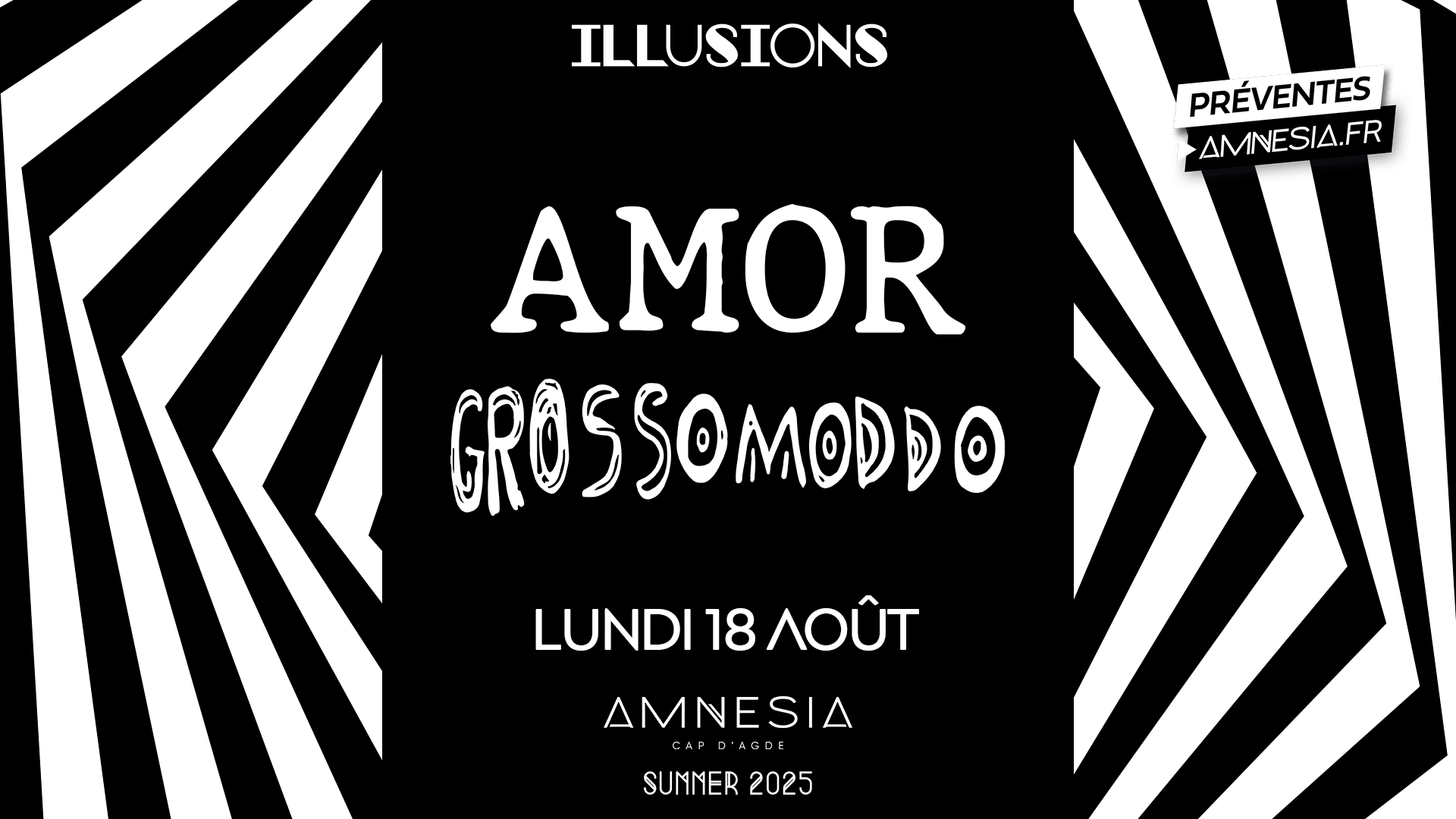 Grossomoddo + Amor @ Amnesia Cover