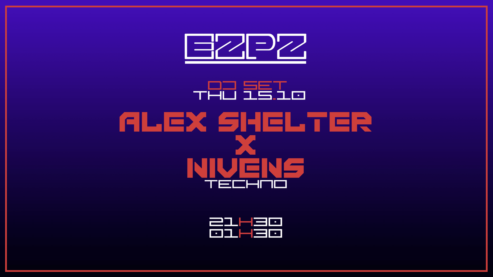 Alex Shelter X Nivens @ Ezpz Cover