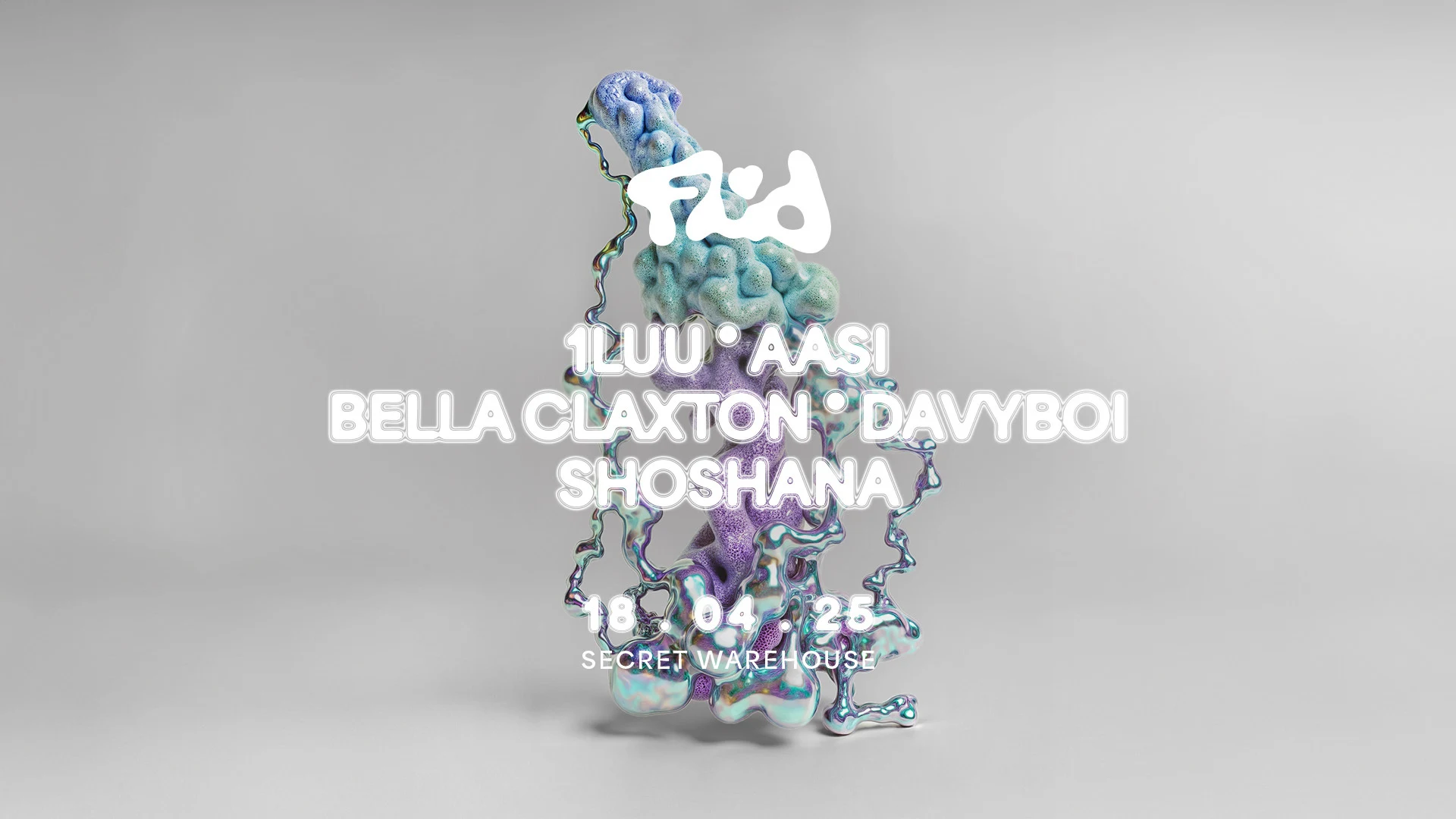 Fluid Warehouse • 1luu, Davyboi, Bella Claxton, Aasi & More Cover