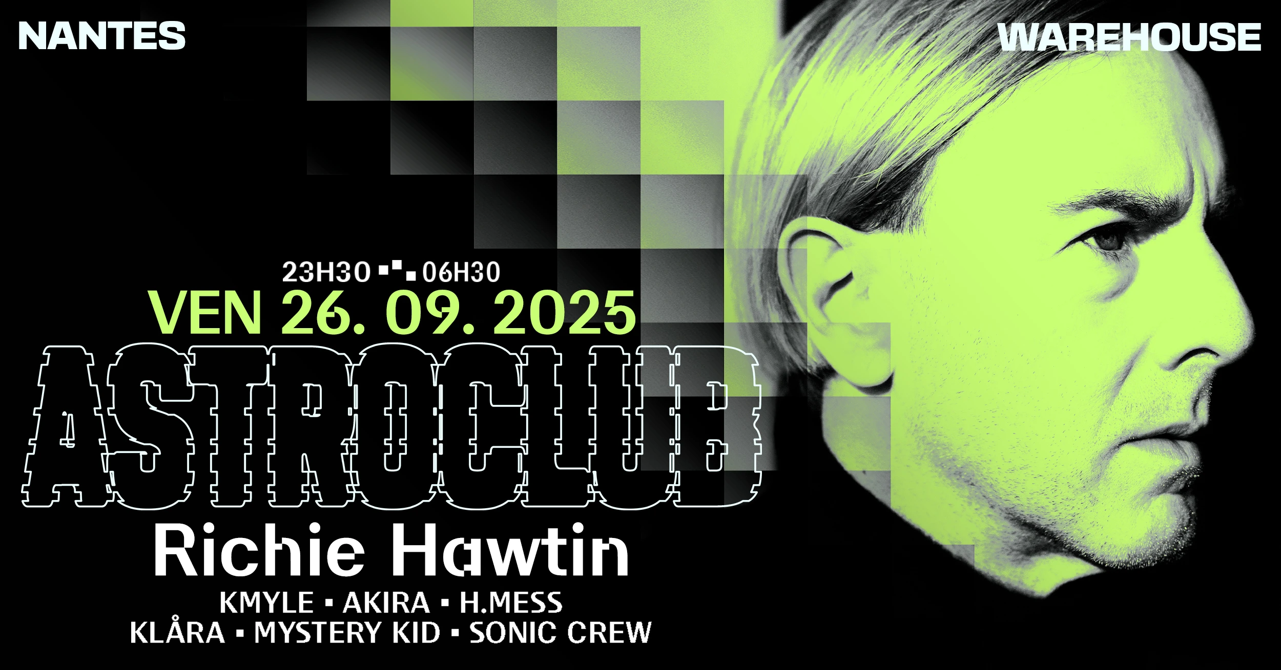 Astroclub Présente Richie Hawtin, Kmyle, Sonic Crew & More Cover