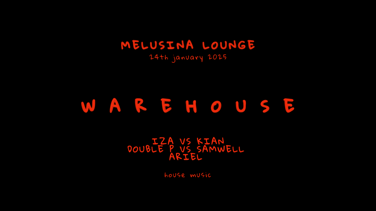 Warehouse @ Melusina Lounge Cover