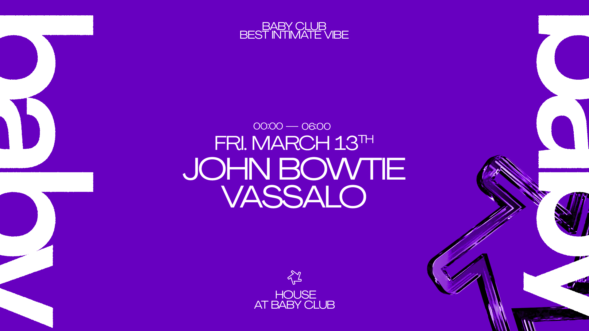 House At Baby Club : John Bowtie + Vassalo Cover