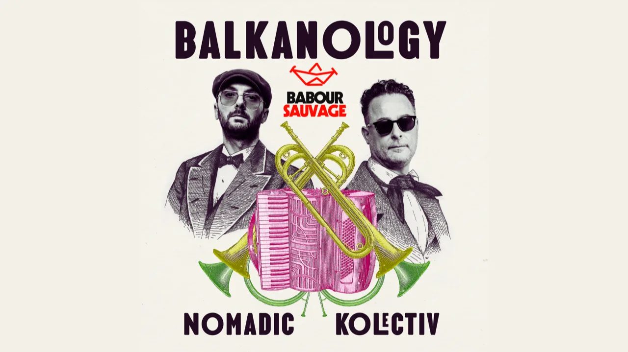 Balkanology : Nomadic Kolectiv + Jam Tsiganesca Cover