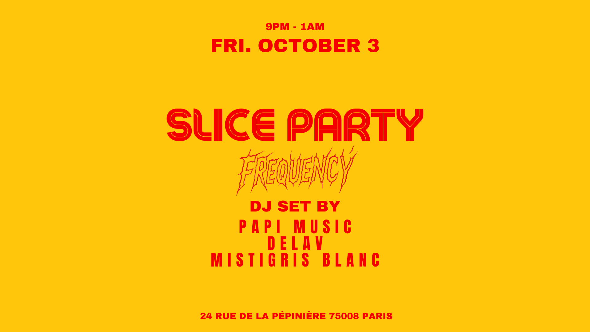 Frequency | Papi Music X Delav X M.B @ Slice Pizza Club Cover