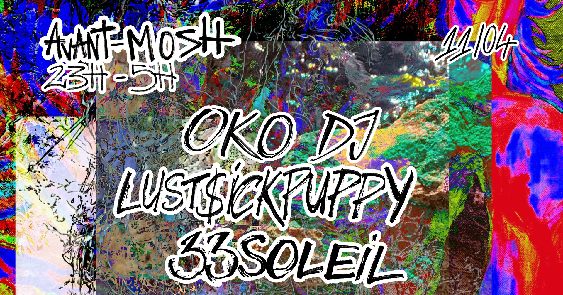 Avant-Mosh Night [Lustsickpuppy (Live), Oko Dj, 33soleil] Cover