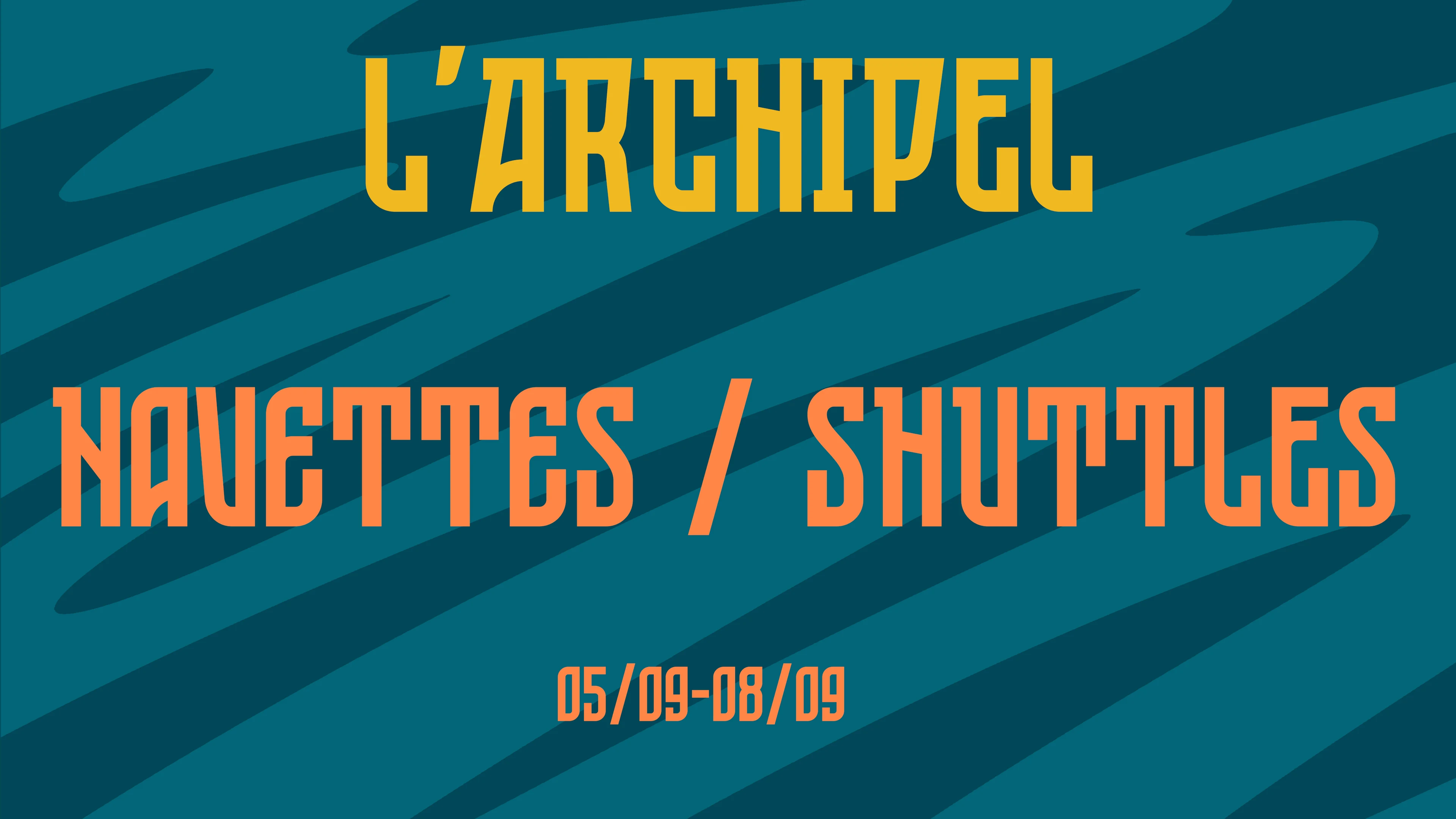 Navettes / Shuttles L'archipel 2024 Cover