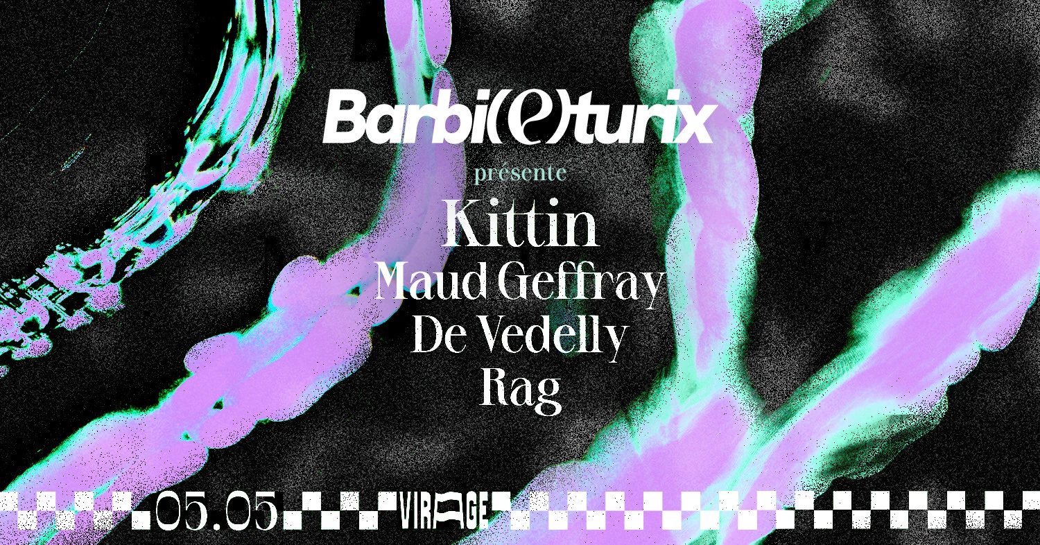 Barbi(E)Turix X Virage : Kittin, Maud Geffray, Rag, & More Cover