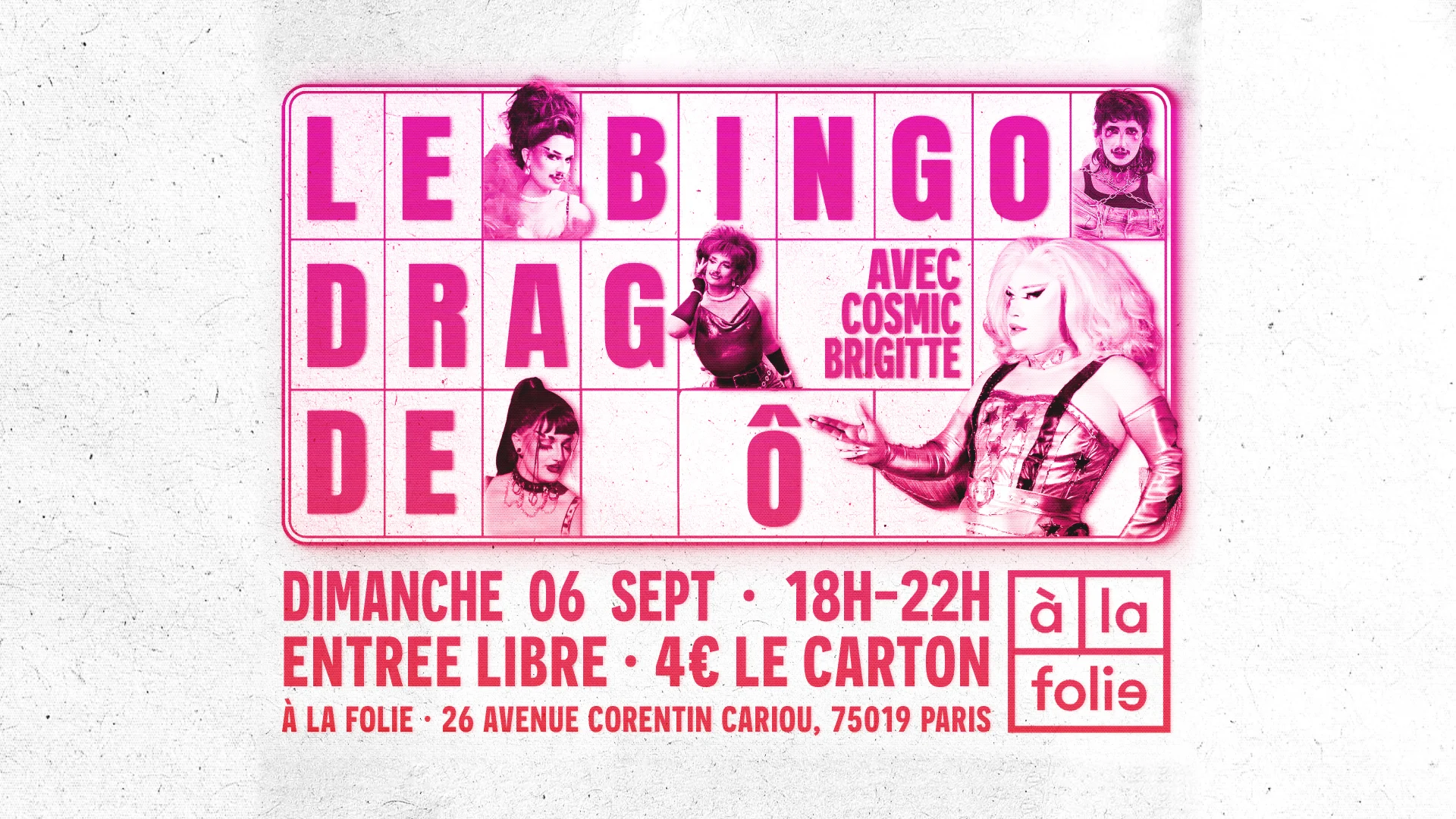 Bingo Drag De Gigi À La Folie! Avec Ô & Cosmic Brigitte Cover
