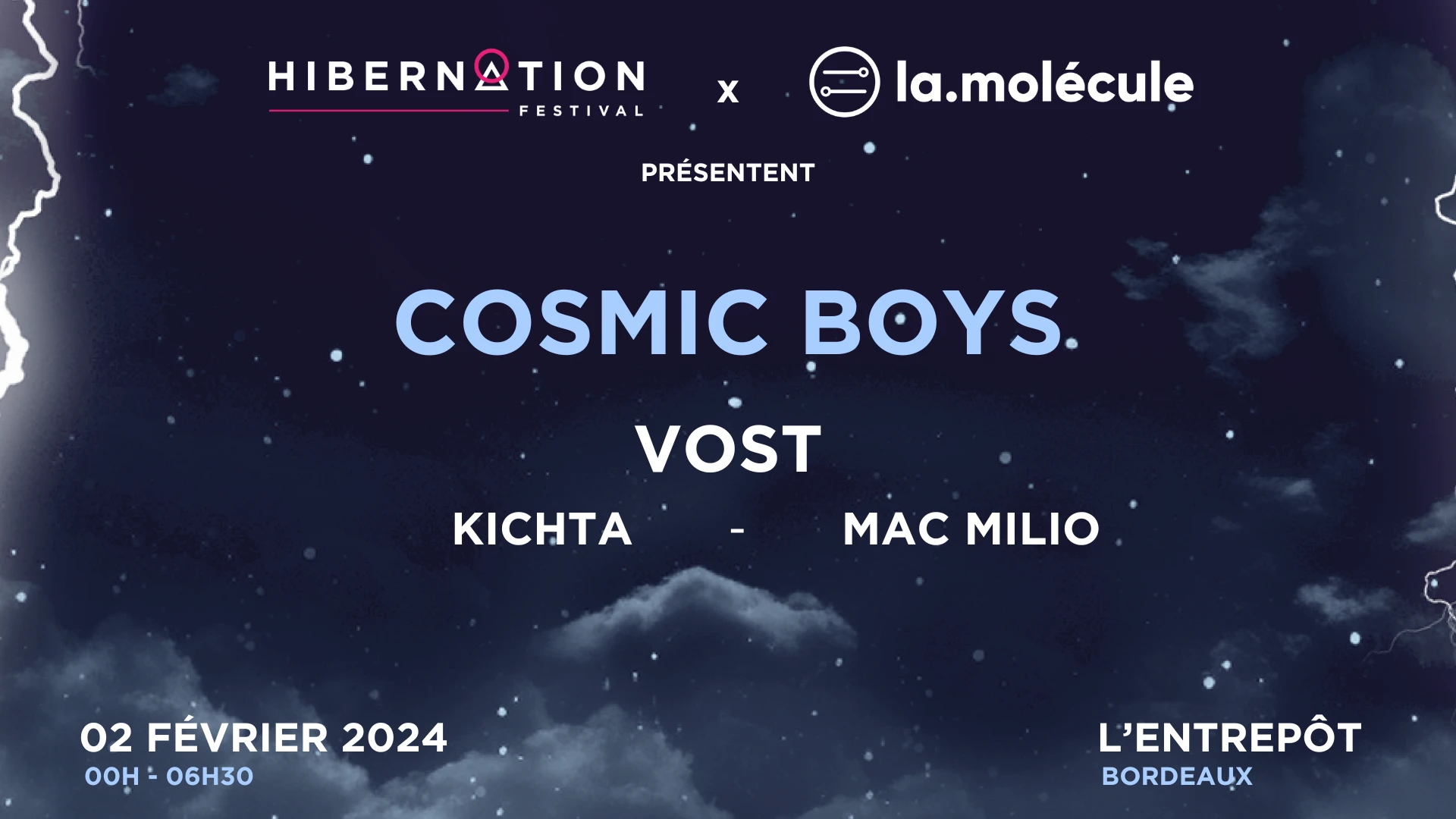Hibernation X La Molécule Présentent : Cosmic Boys + Vost Cover