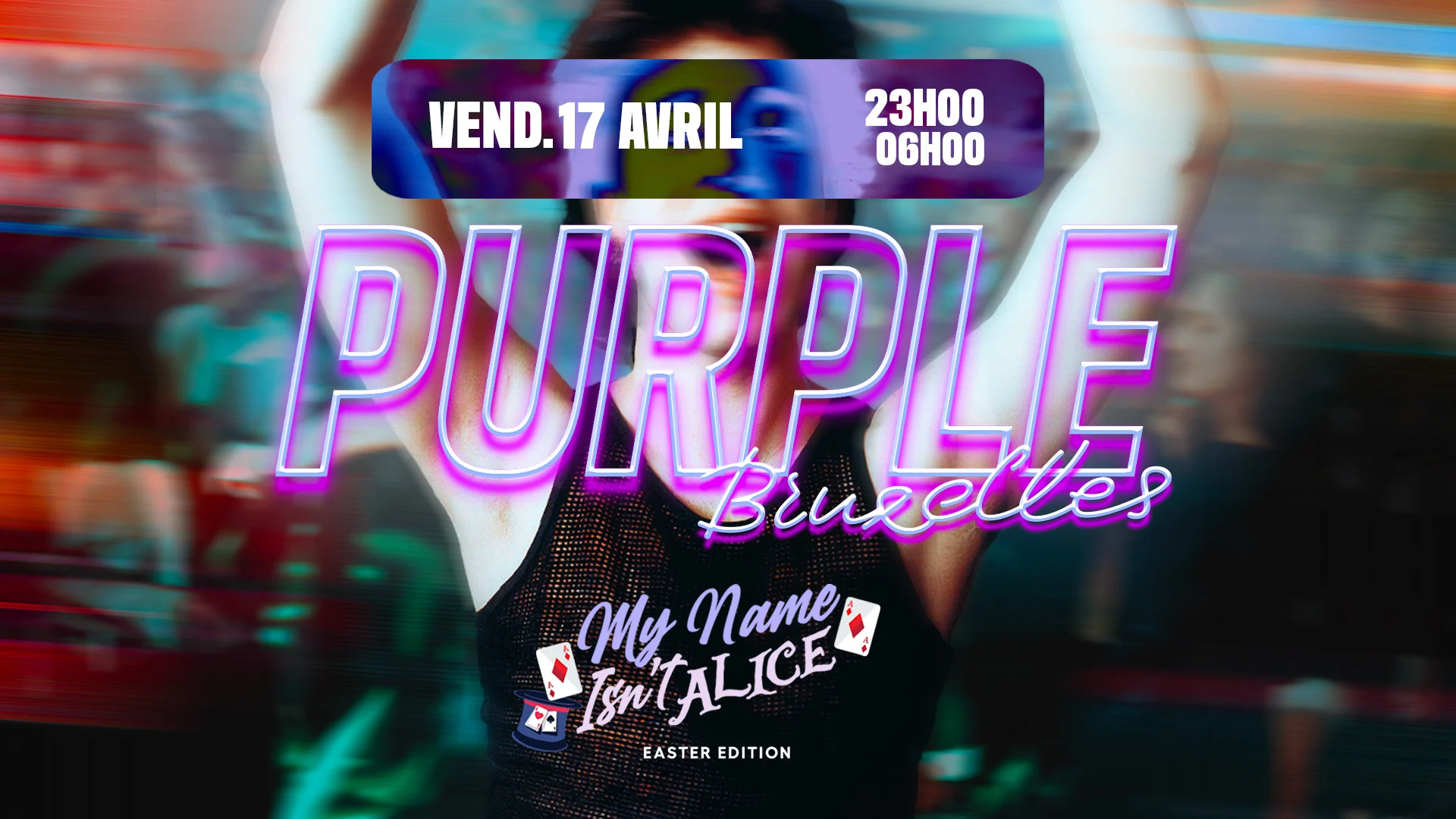 La Purple Bruxelles - My Name Isn't Alice (Easter Édition) Cover