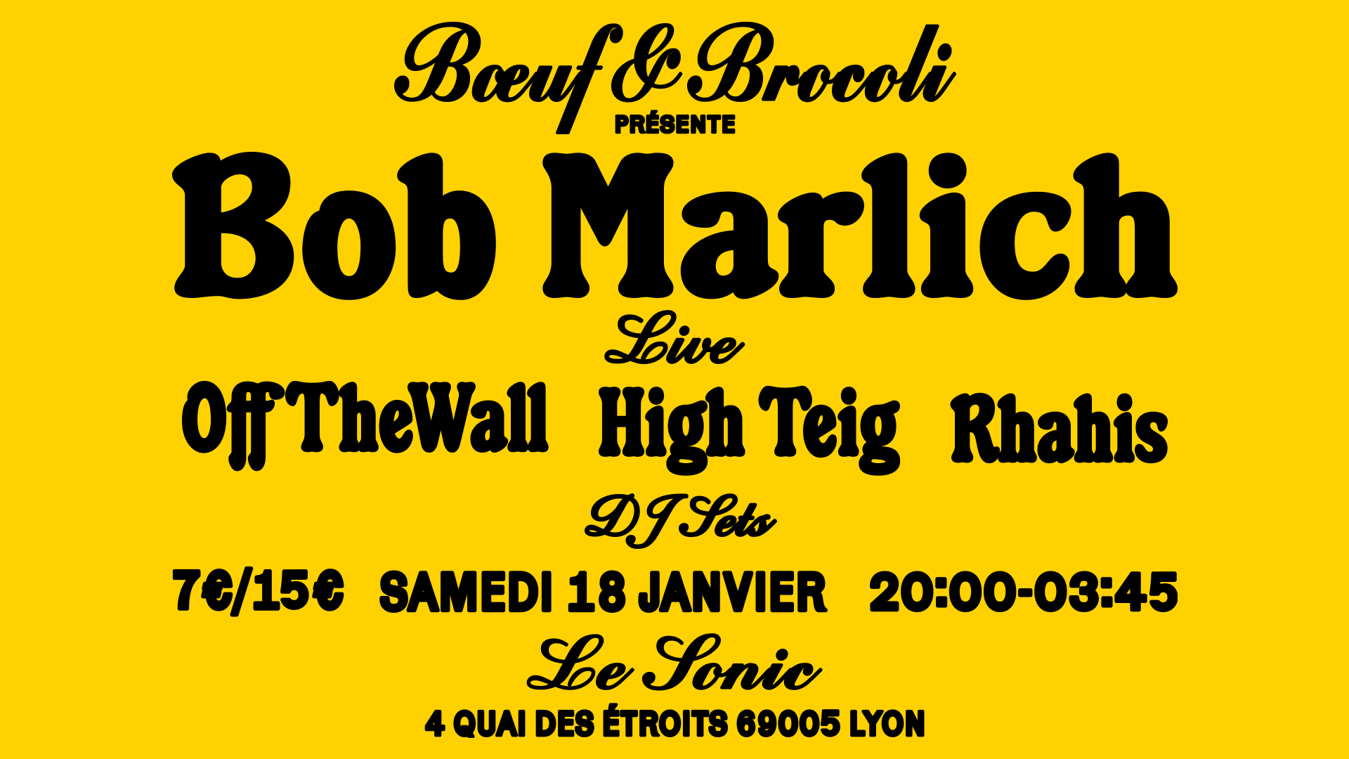 Boeuf & Brocoli : Bob Marlich (Live) + After Party Cover