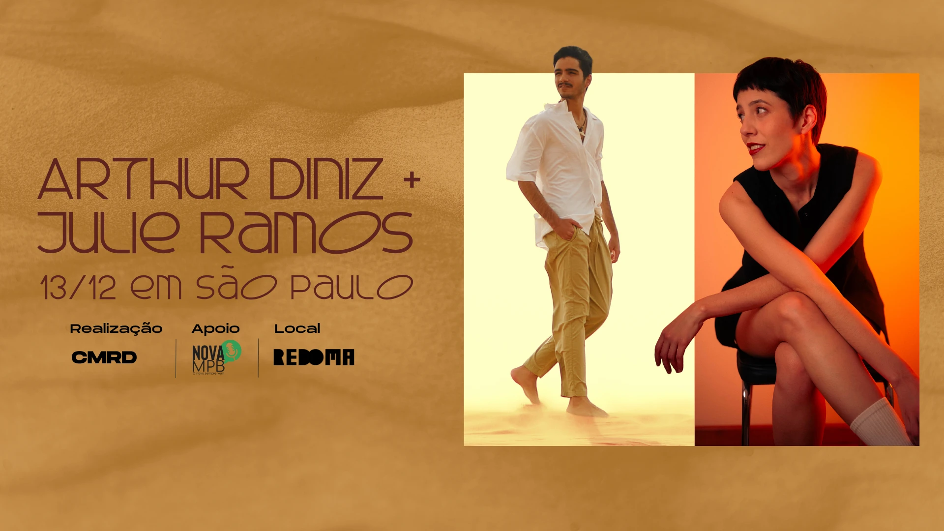 13/12 - Arthur Diniz + Julie Ramos Na Redoma Bixiga Cover