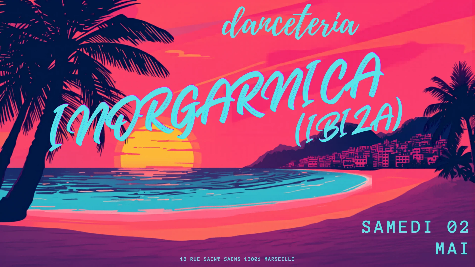 Inorganica (Ibiza) @ Danceteria Cover