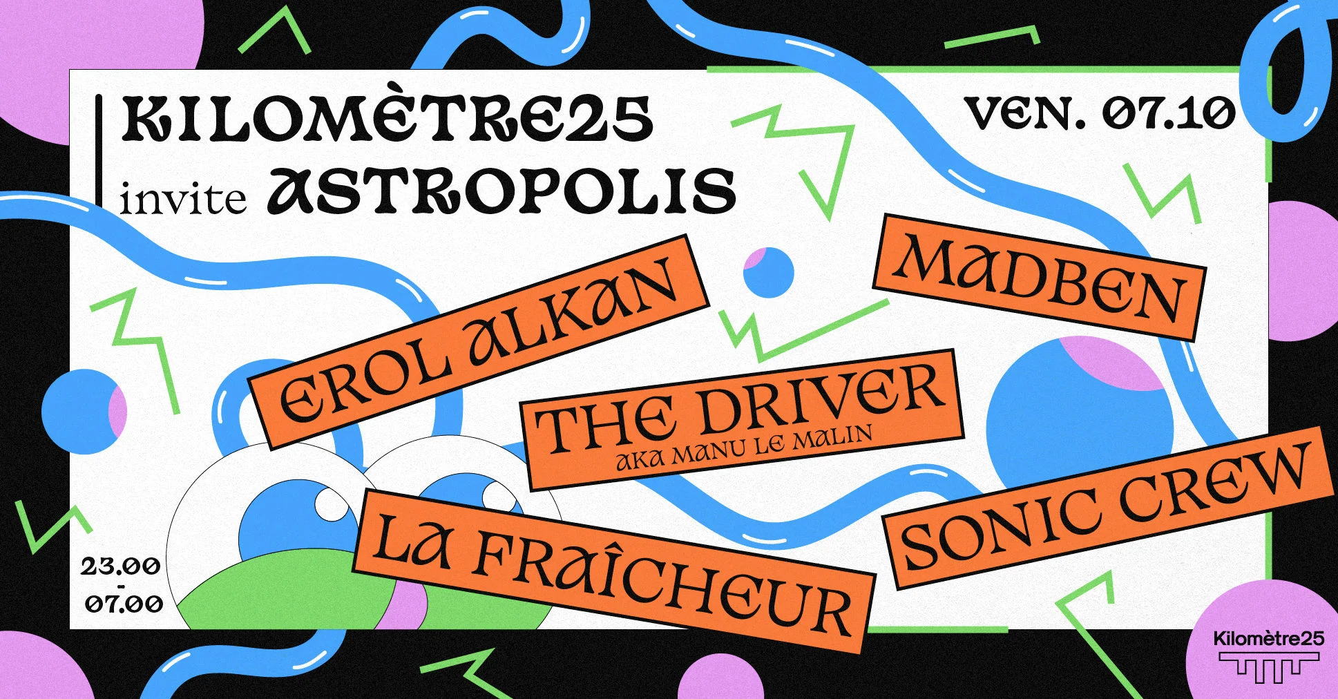 Astropolis X Kilomètre25: Erol Alkan, The Driver Aka Manu Le Malin... Cover