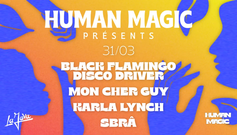 Human Magic: Black Flamingo Disco Driver+Mon Cher Guy & More Cover