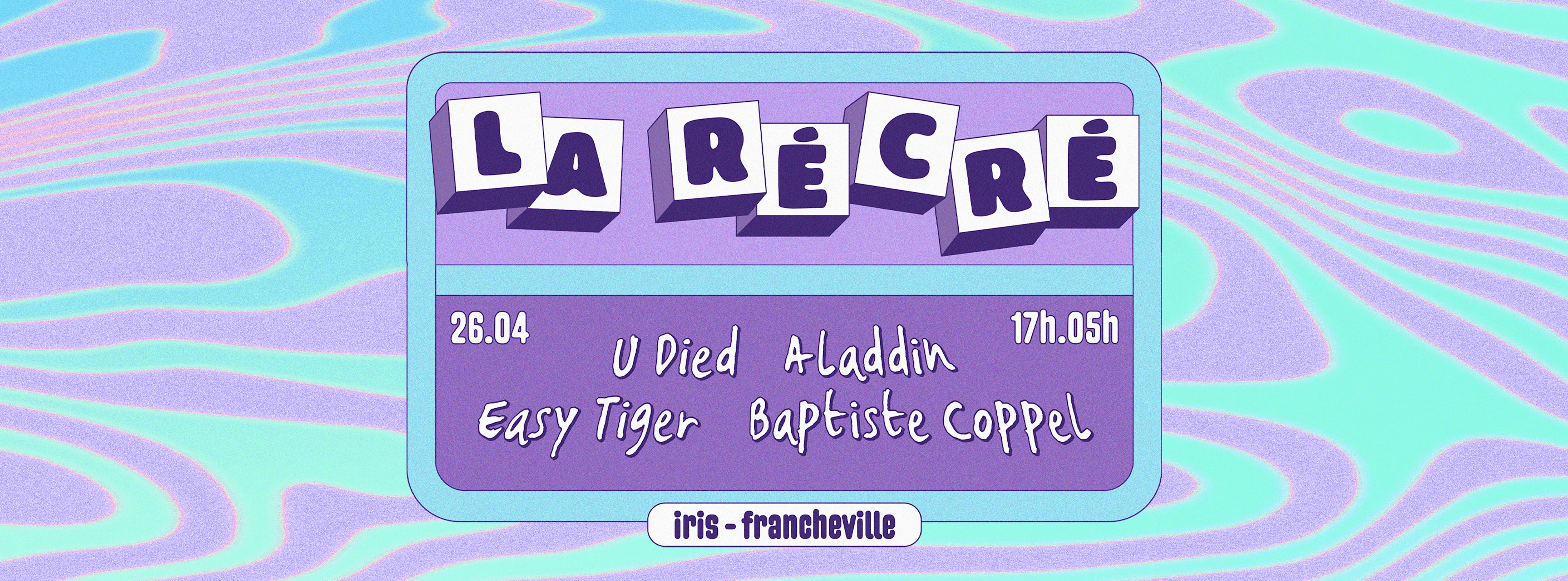 La Récré : U-Died, Easy Tiger, Aladdin!, Baptiste Coppel Cover
