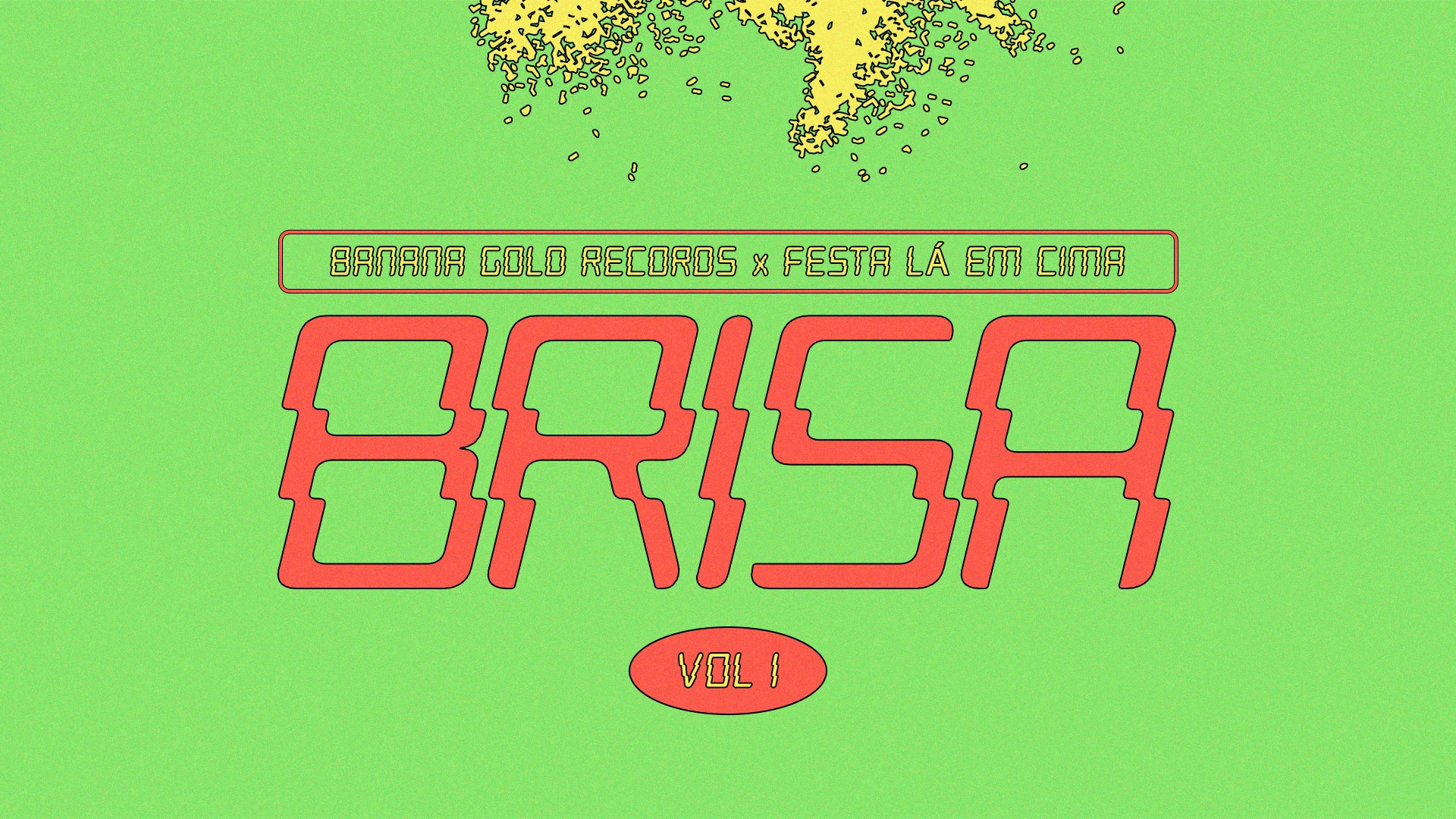 Banana Gold & Festa Lá Em Cima Apresentam: Brisa No Trauma Cover