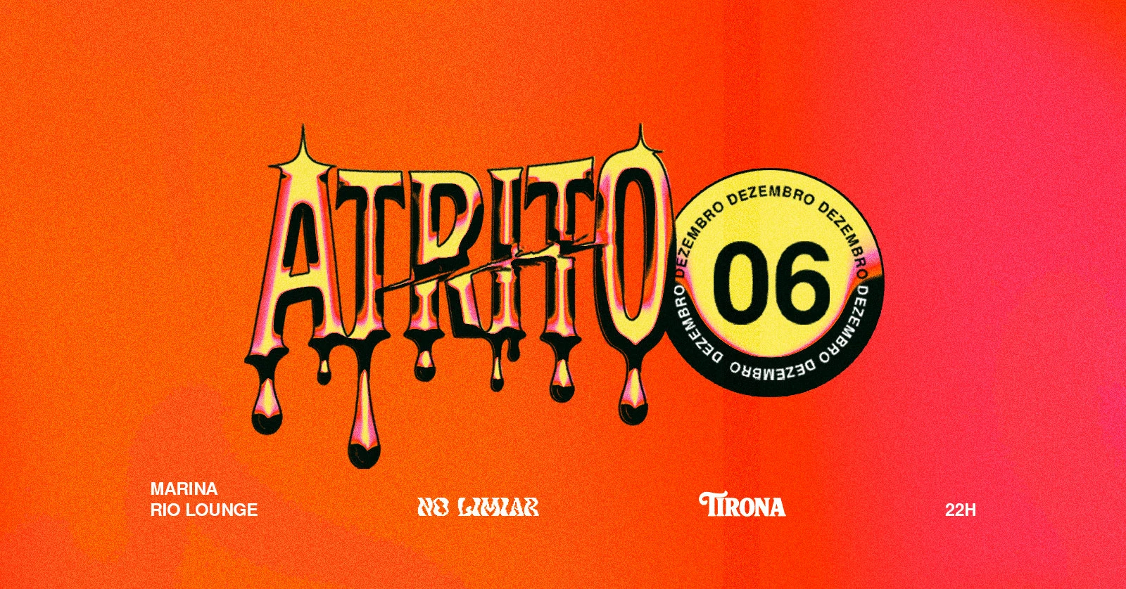 Atrito Estreia | 6 Dez | Marina Rio Lounge Cover