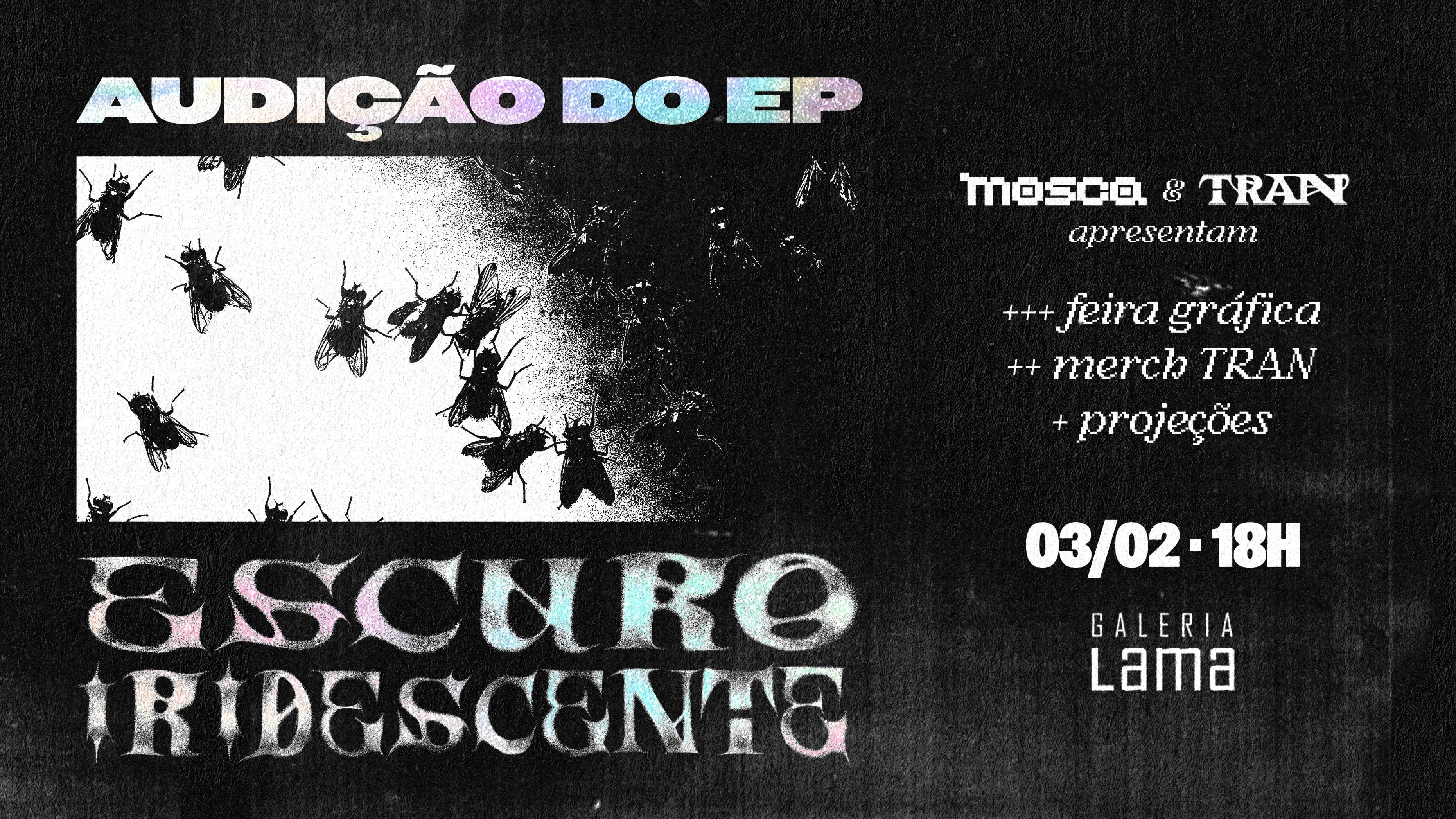 Mosca Apresenta: Lançamento Do Ep "Escuro Iridescente" Cover