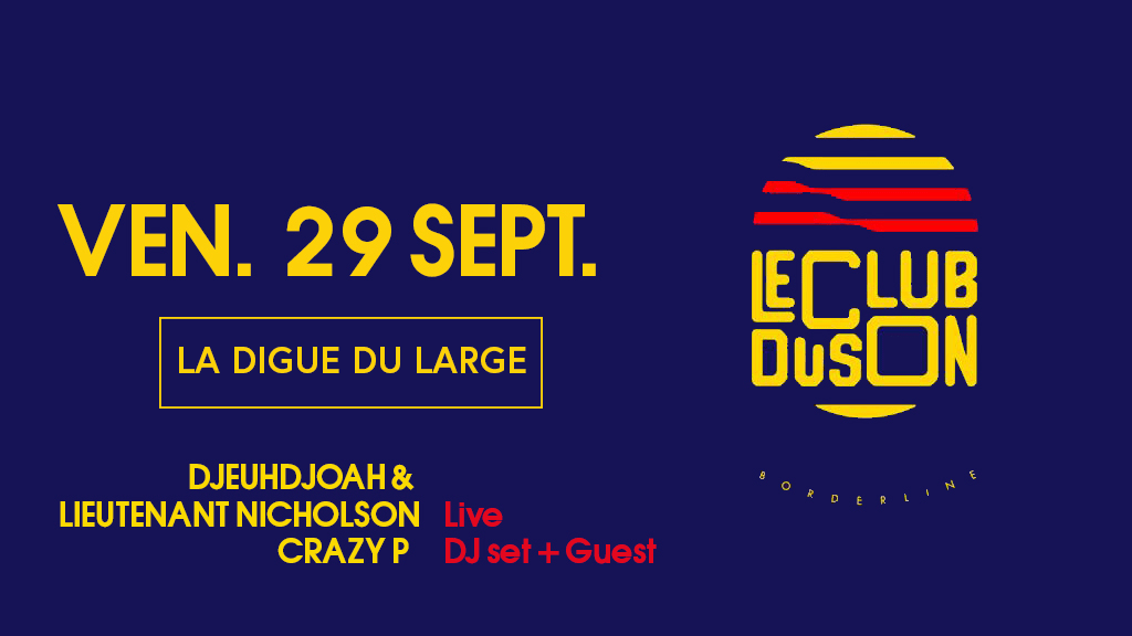 Le Club Du Son À La Digue Du Large | 29 Septembre Cover