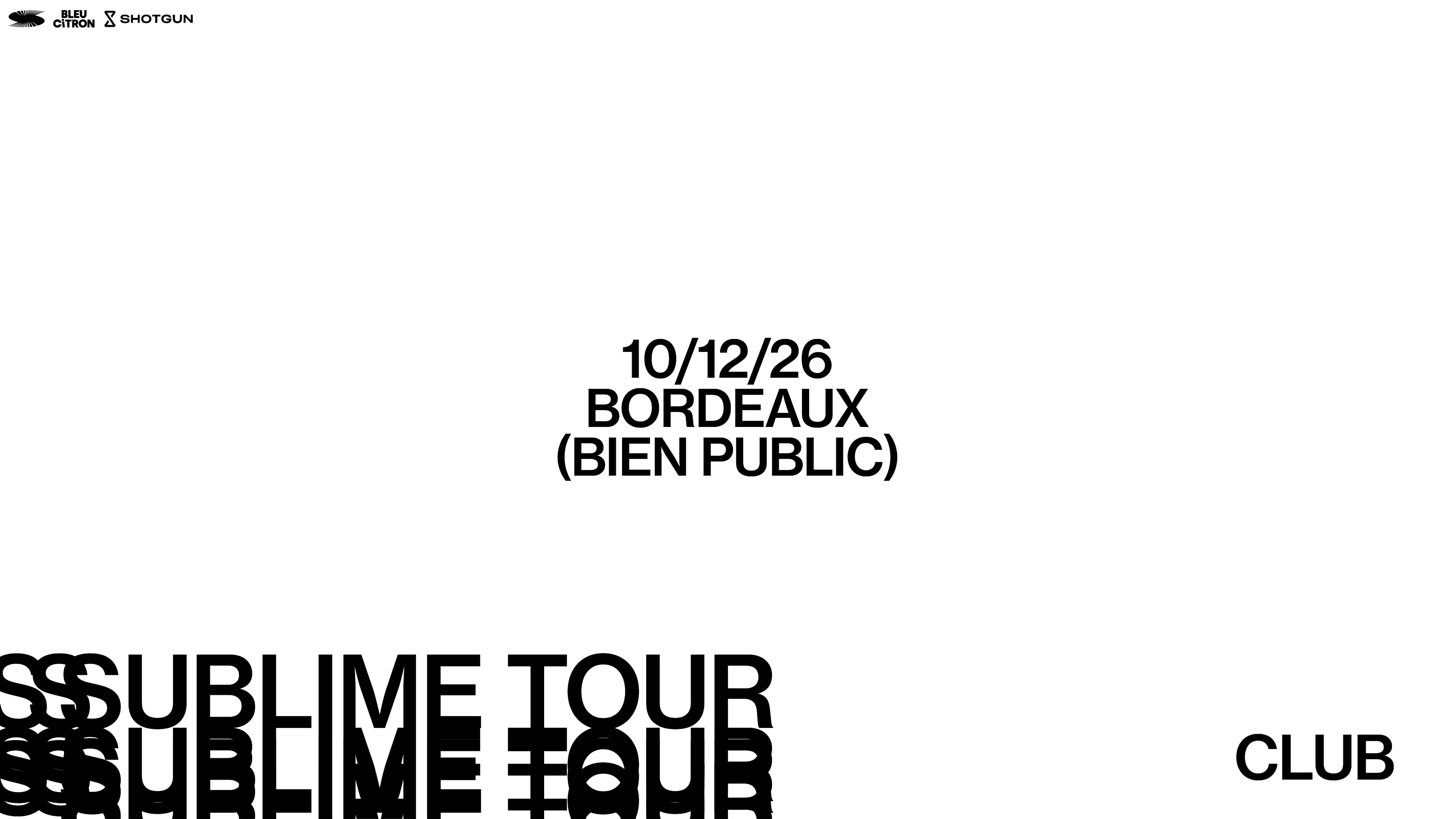 Sublime Club : Bordeaux - Bien Public Cover