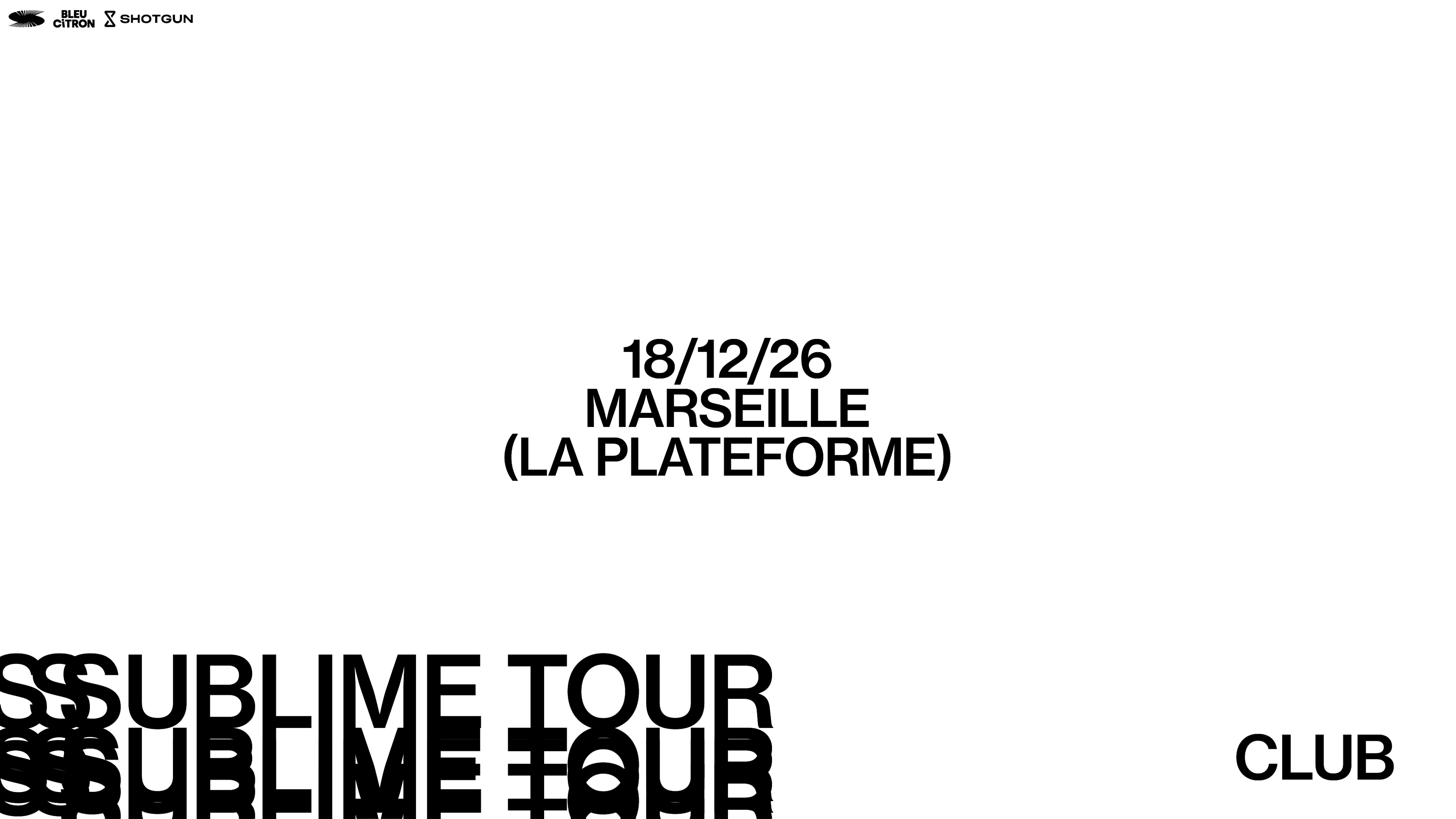 Sublime Club - Marseille - La Plateforme Cover