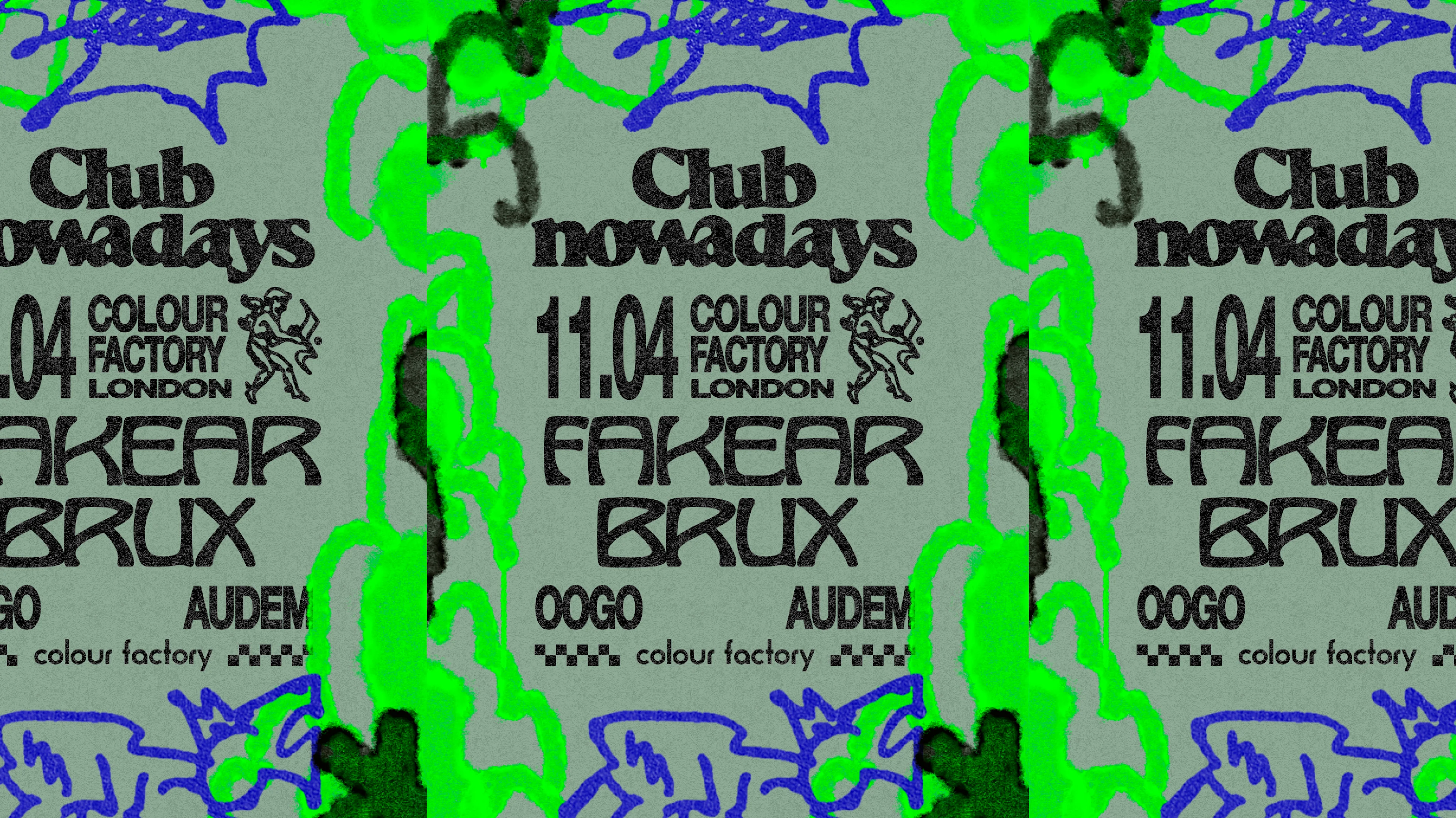Club Nowadays @ Colour Factory W/ Fakear, Brux & More Cover