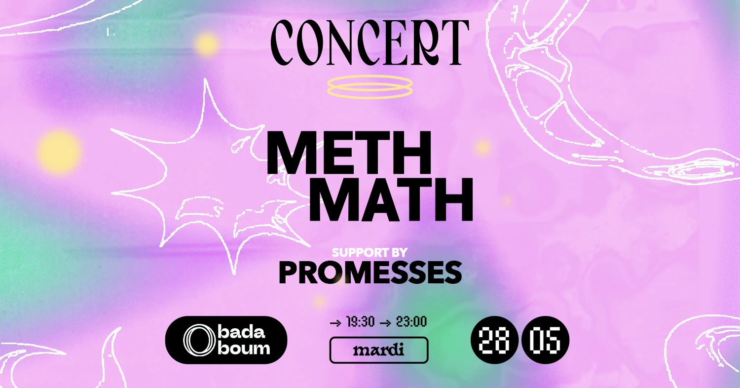 Concert — Meth Math (Support By Promesses) Cover