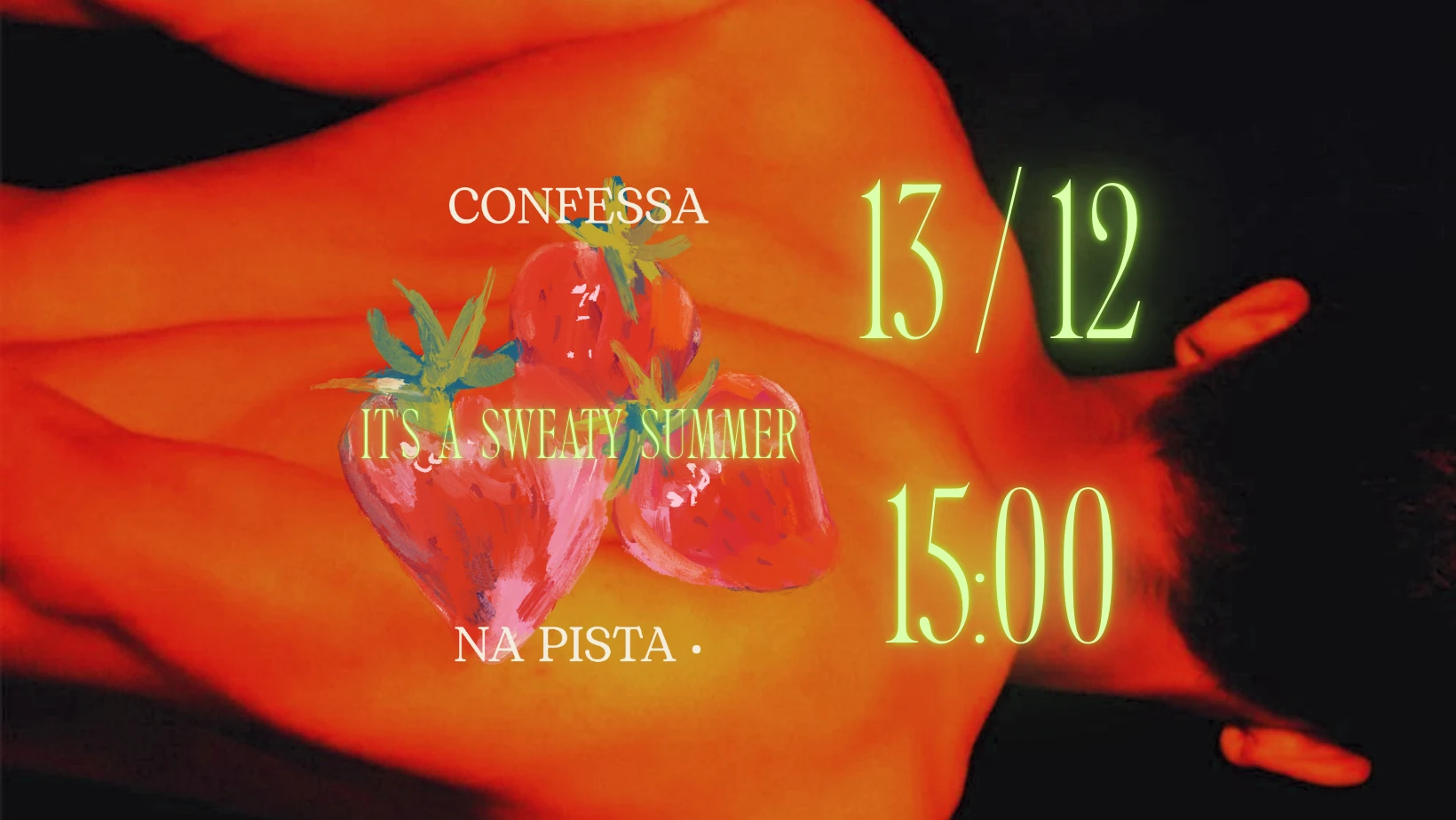 Confessa / It's A Sweaty Summer / Na Pista • Cover