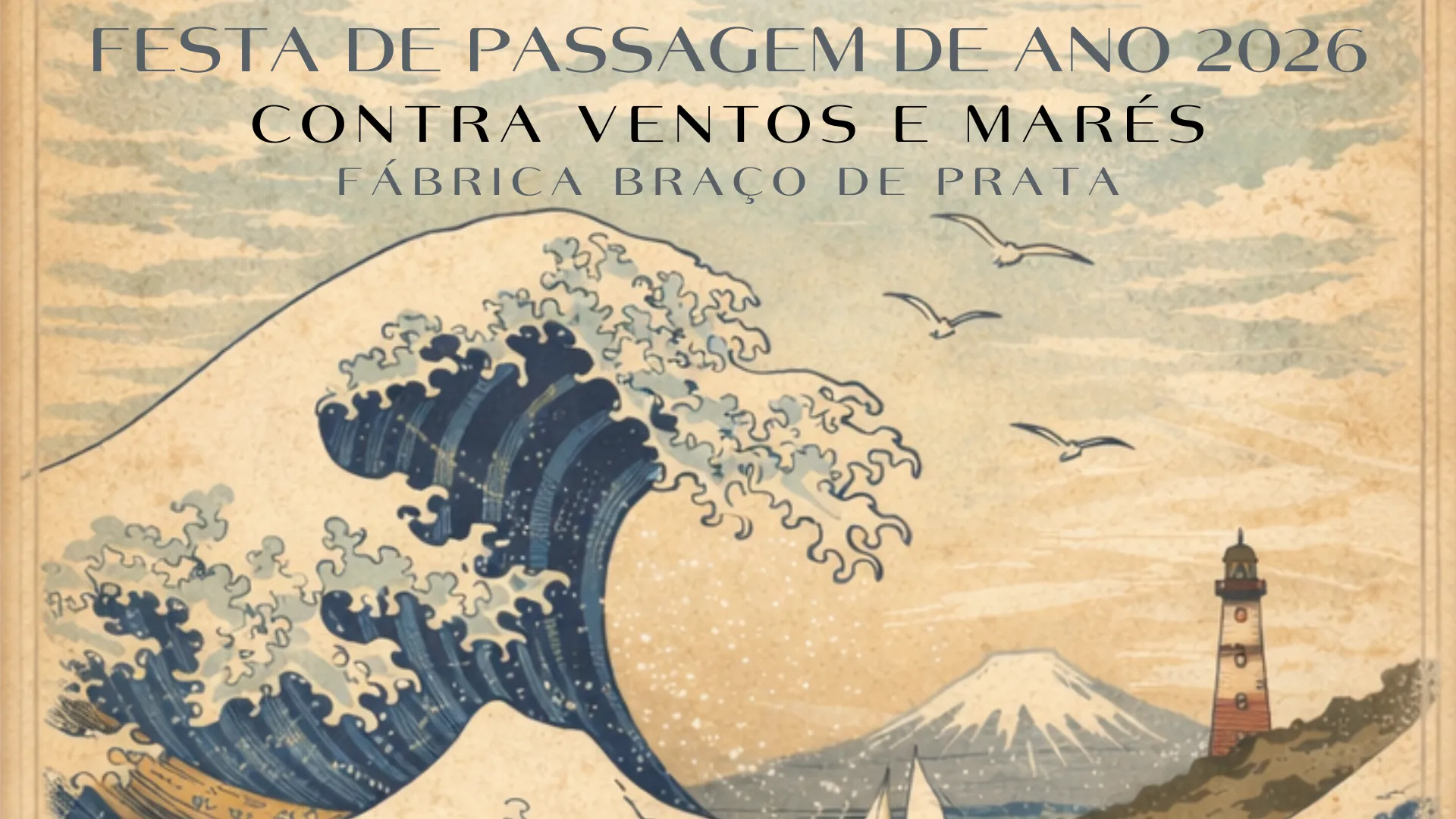 Contra Ventos E Marés! Festa De Passagem De Ano 2026 Cover