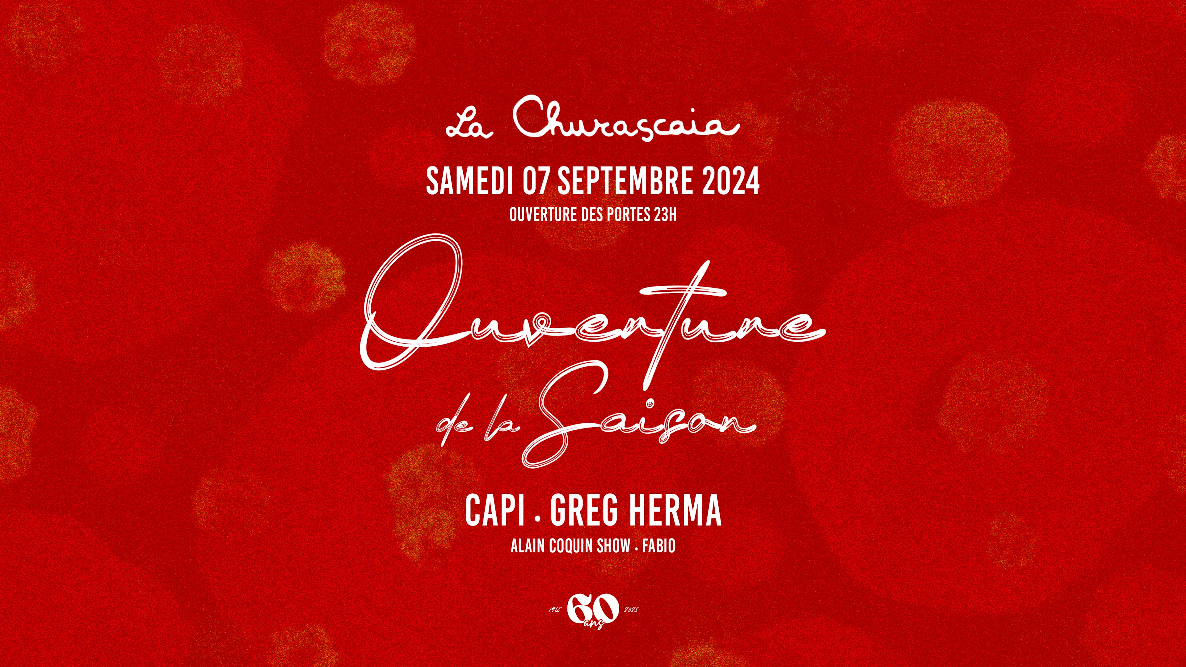 Ouverture De La Saison - 07.09.24 - La Churascaia Cover