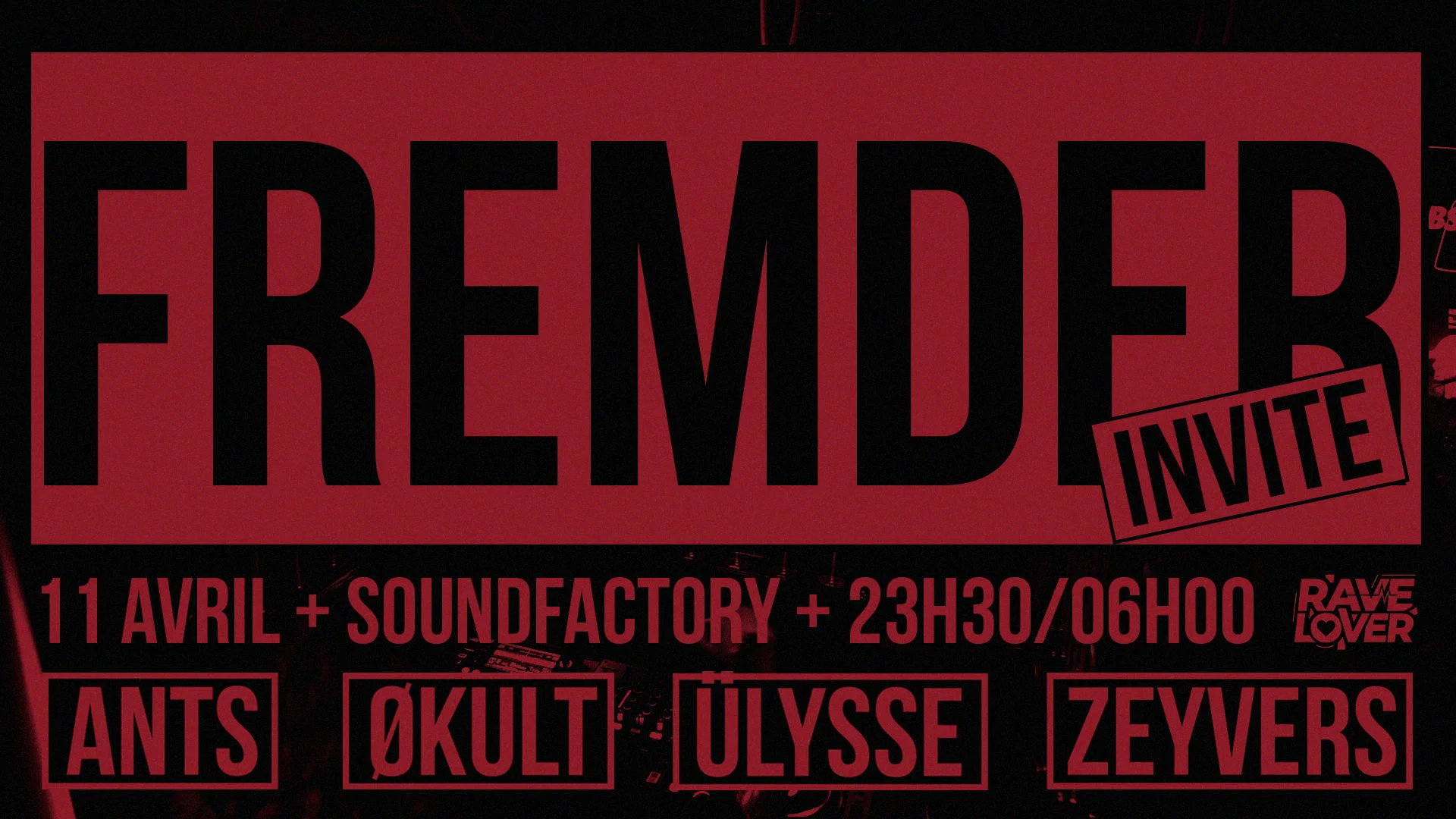 Rave [Extra] Lover - Fremder Invite Cover