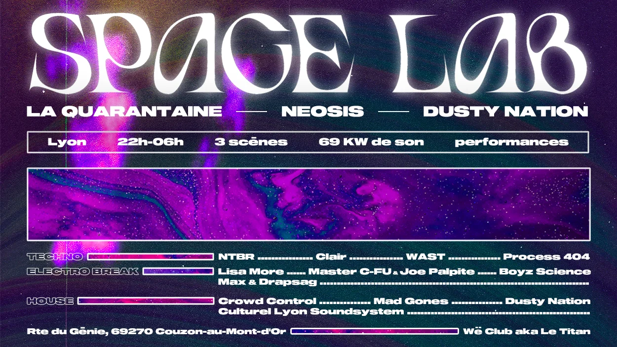 Space Lab : La Quarantaine X Neosis X Dusty Nation (3scènes) Cover