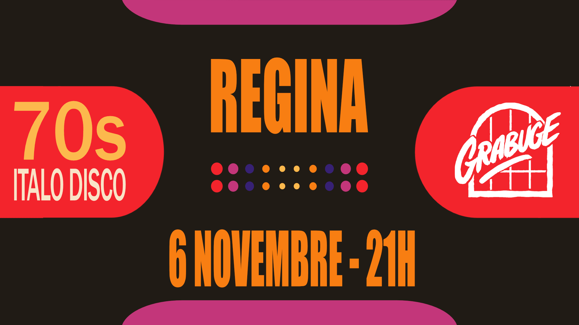 70s Party : Regina @ Grabuge Cover