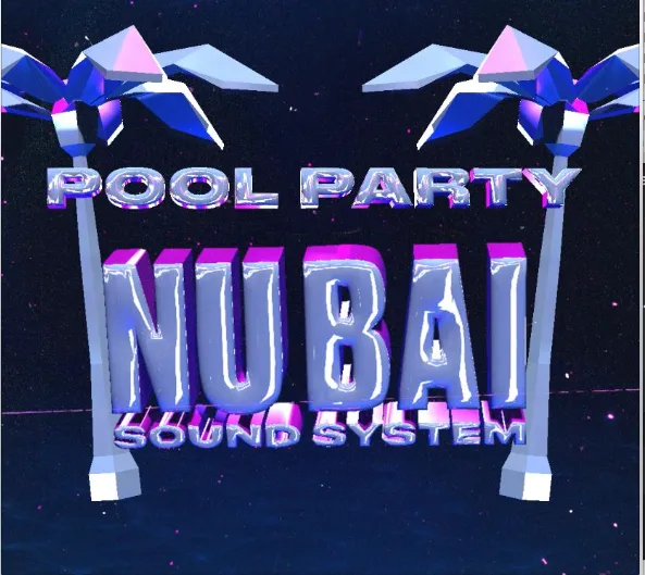 Nubai Soundsystem Pool Party Cover